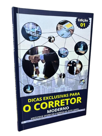 Dicas Exclusivas Para o Corretor Moderno