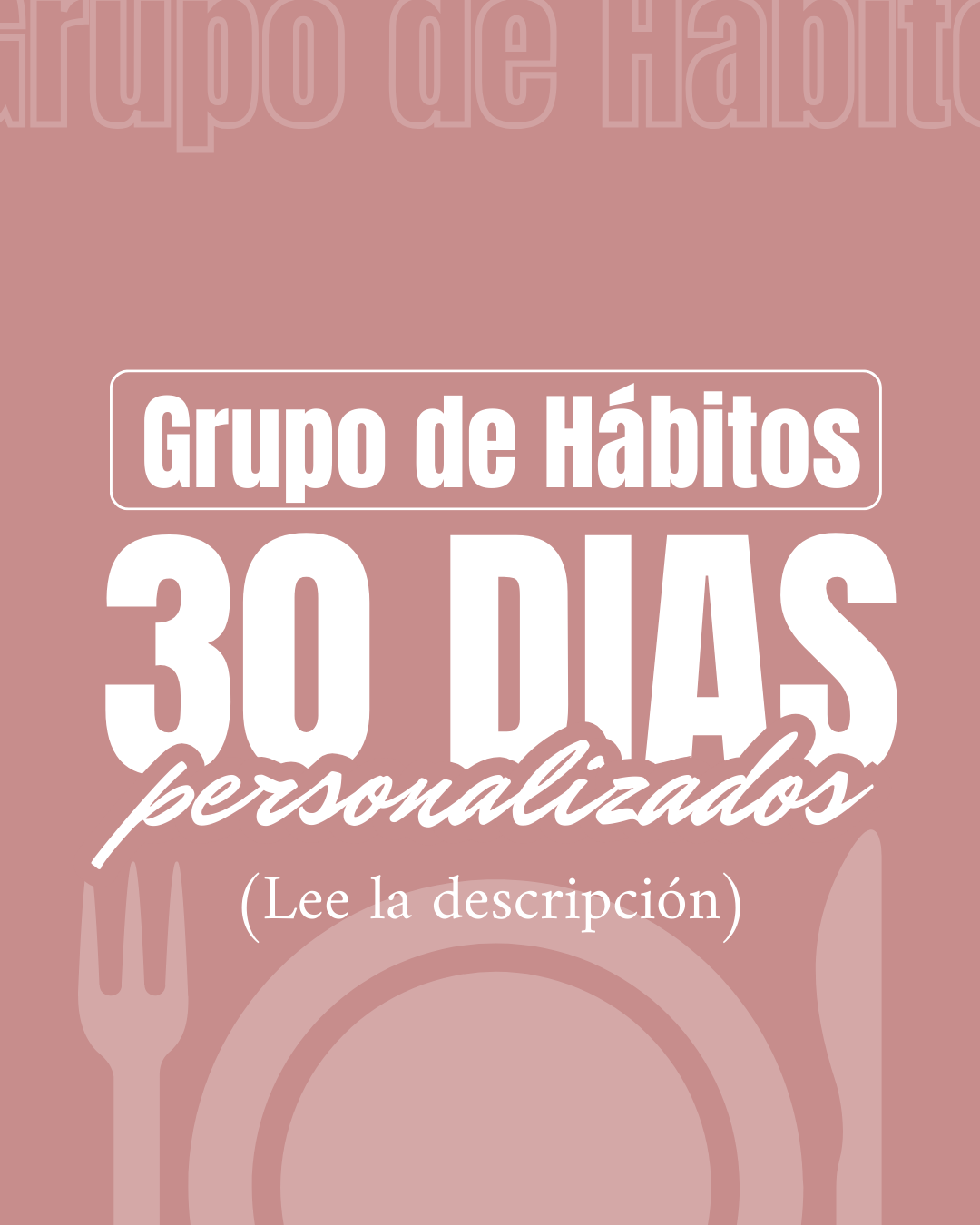 PLAN 30 DÍAS HÁBITOS SALUDABLES 1:1