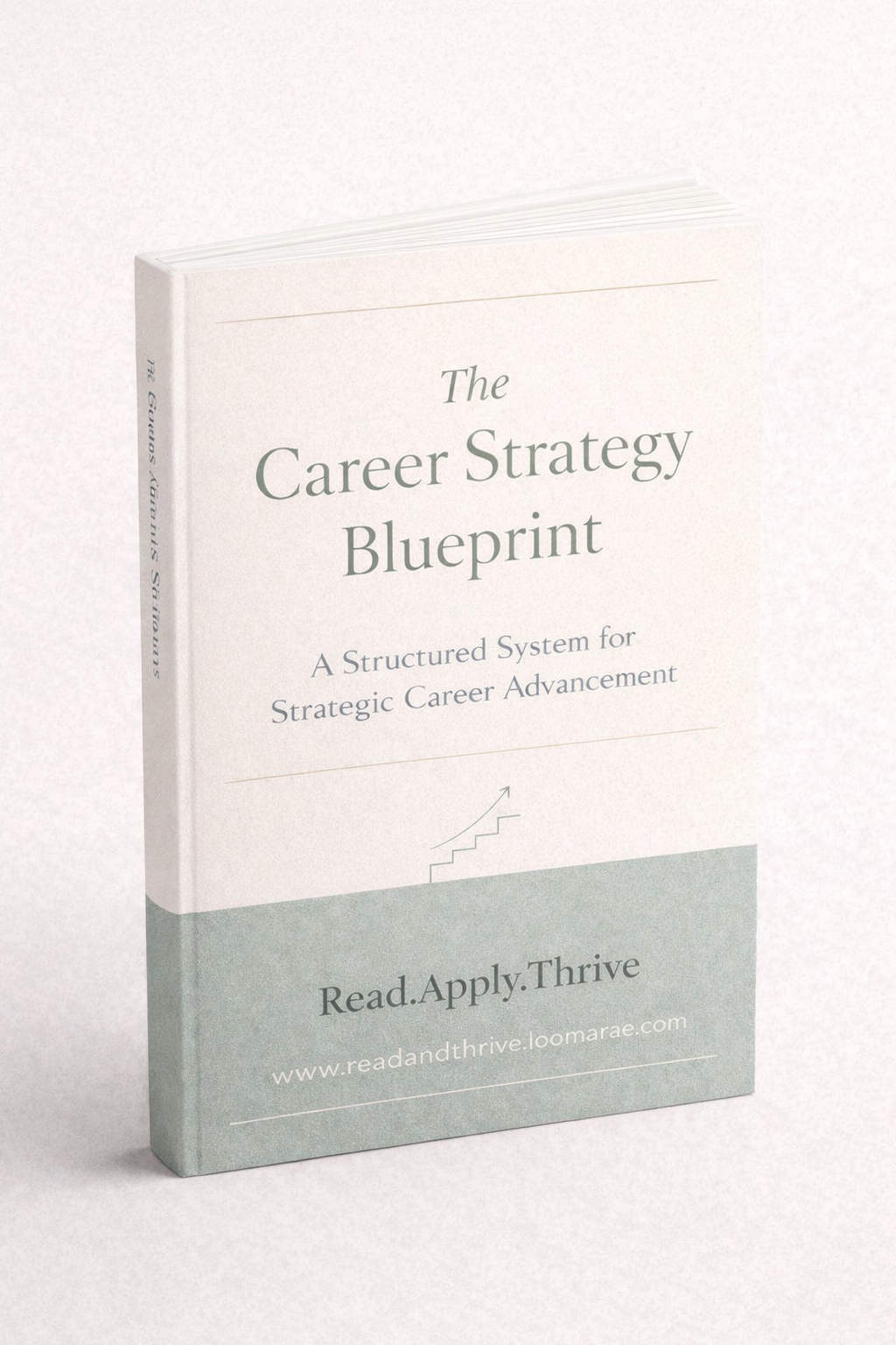The Career Strategy Blueprint: A Complete Career Growth & Promotion Planning System