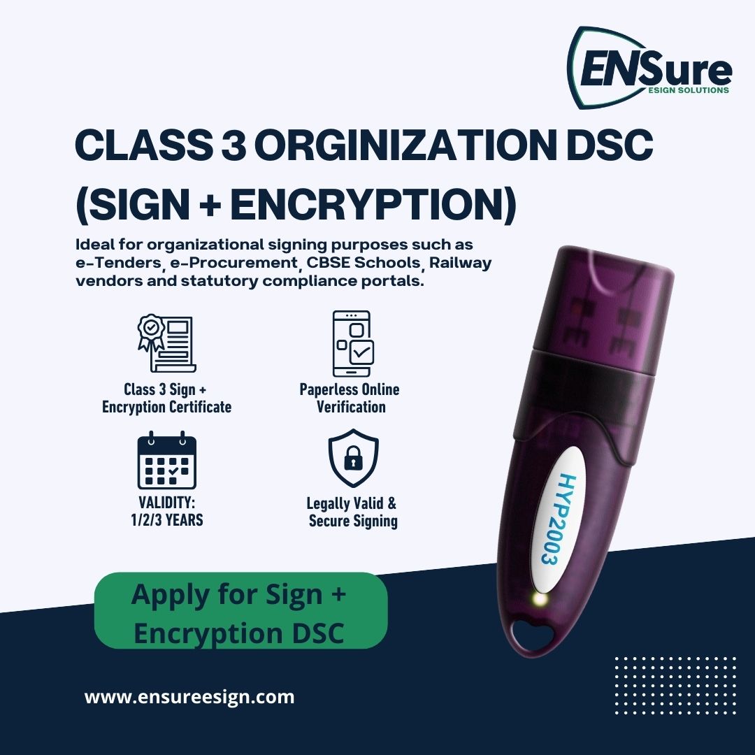 Class 3 Organizational Digital Signature Certificate (Sign + Encryption)