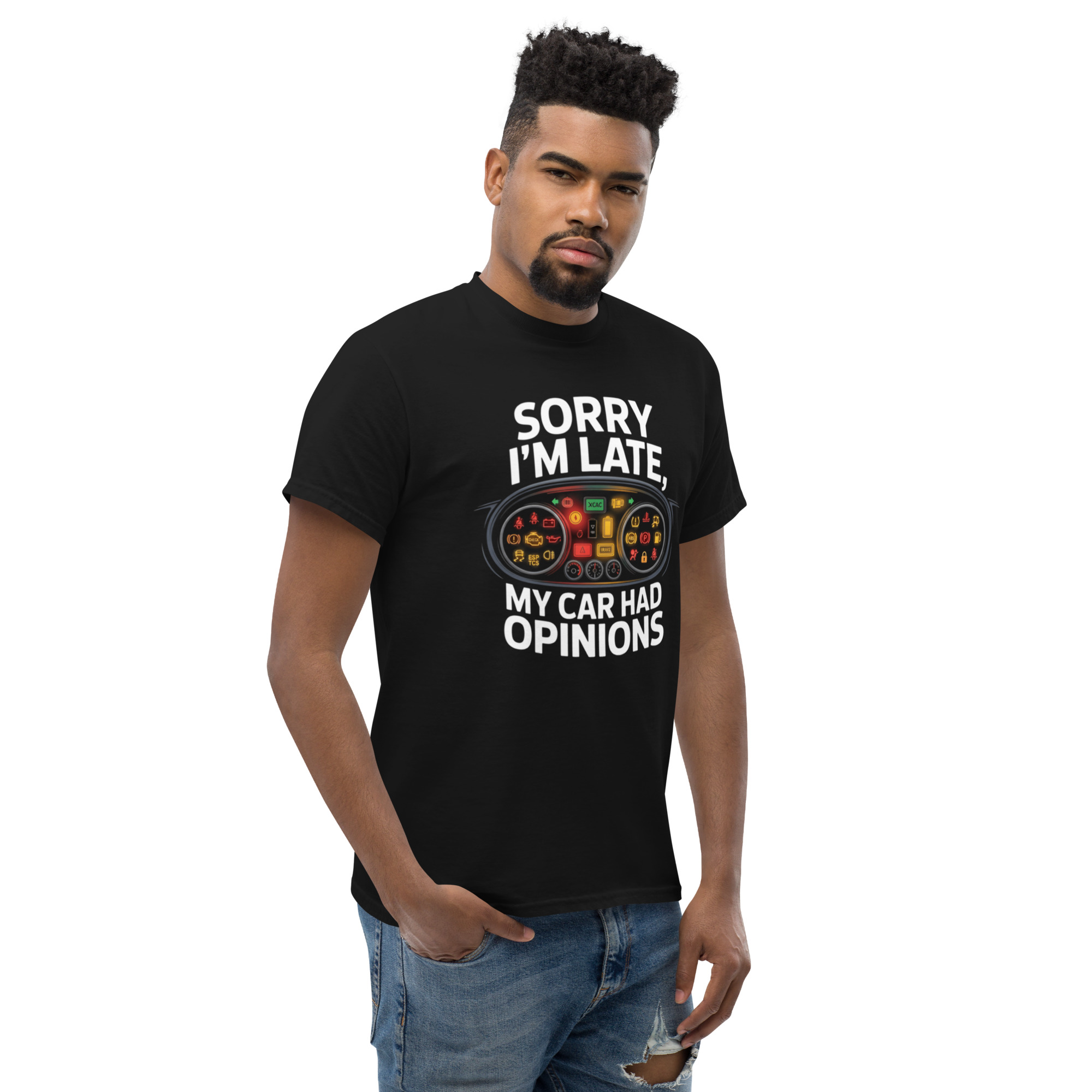 Sorry I'm Late Shirt