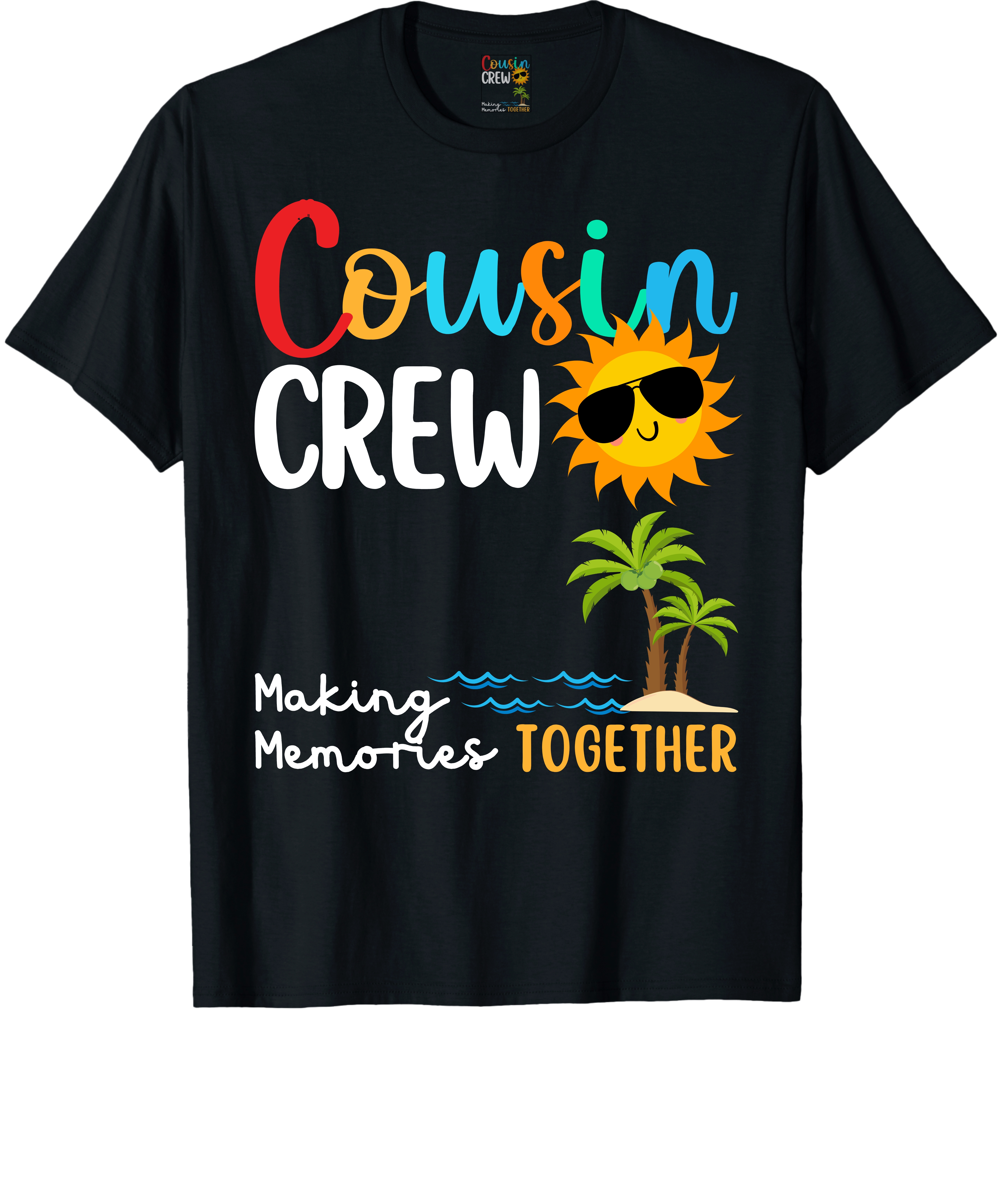 Cousin Crew T-Shirt