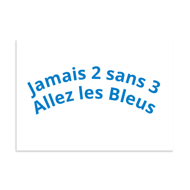 Poster à la gloire des Bleu rien de plus pour feter la troisème etoile