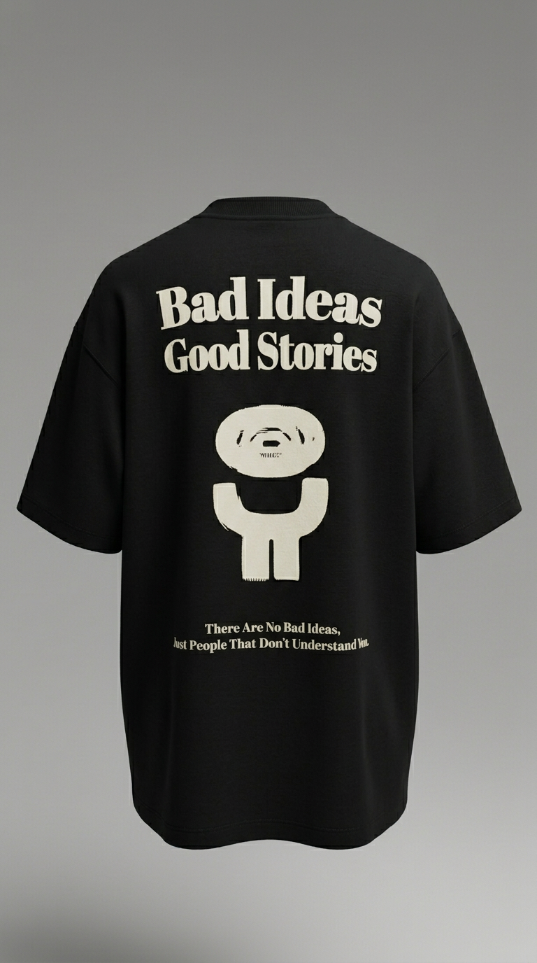 Bad Ideas Good Stories T-Shirt