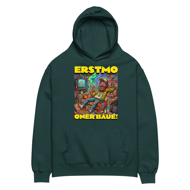 "ERSTMO ONER BAUE!" PREMIUM OVERSIZE HOODIE | UNISEX | DESIGN 2