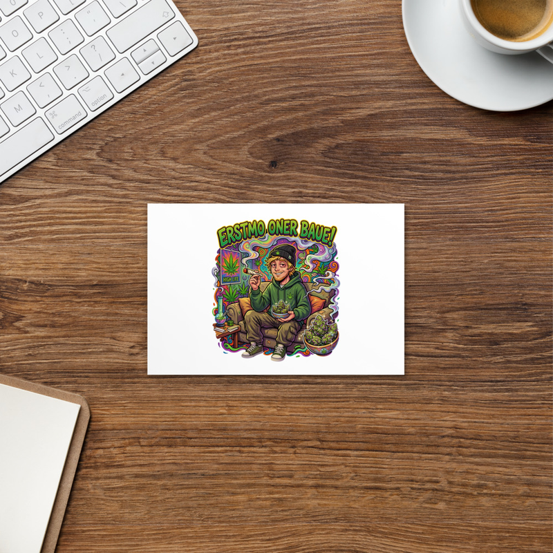 "ERSTMO ONER BAUE!" POSTKARTE