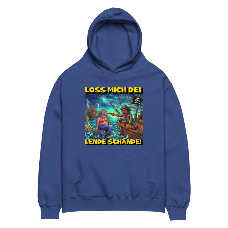 "LOSS MICH DEI LENDE SCHÄNDE" PREMIUM OVERSIZE HOODIE | UNISEX |