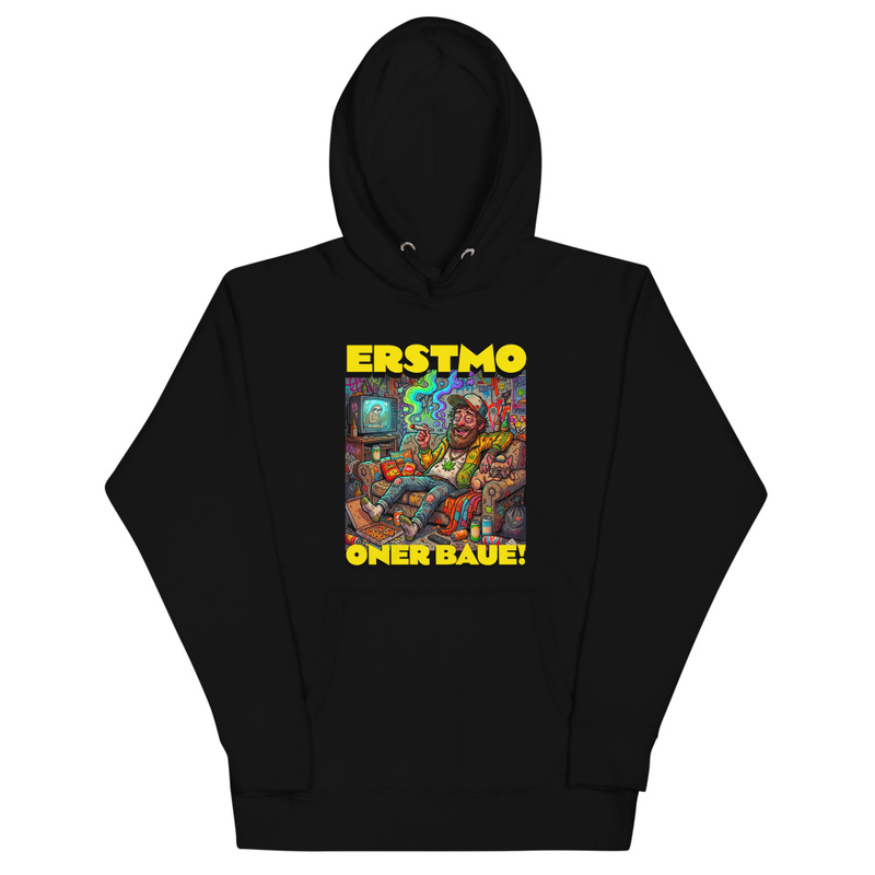 "ERSTMO ONER BAUE!" PREMIUM COTTON HOODIE | UNISEX | DESIGN 2