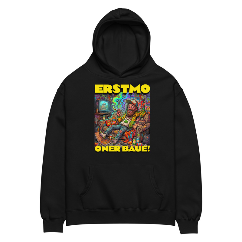 "ERSTMO ONER BAUE!" PREMIUM OVERSIZE HOODIE | UNISEX | DESIGN 2