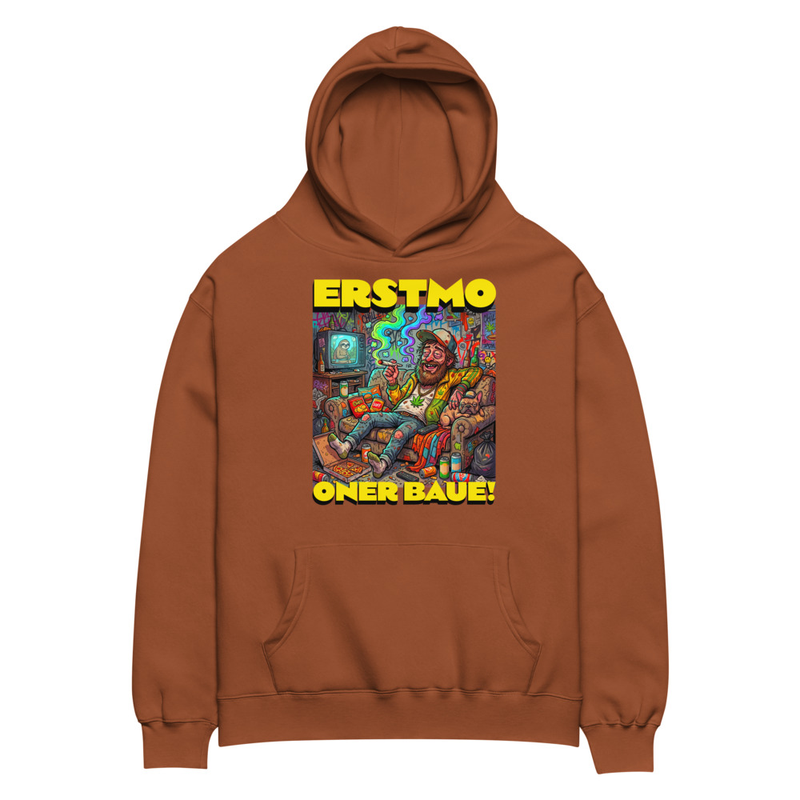 "ERSTMO ONER BAUE!" PREMIUM OVERSIZE HOODIE | UNISEX | DESIGN 2