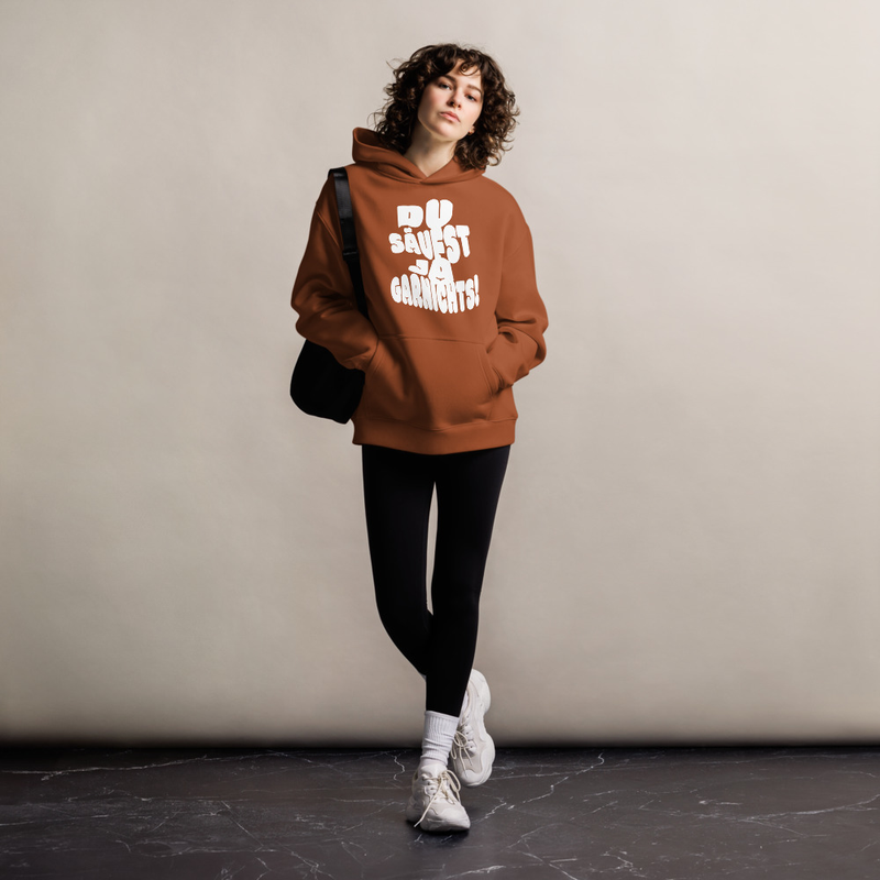 "DU SÄUFST JA GARNICHTS" PREMIUM OVERSIZE HOODIE | UNISEX |