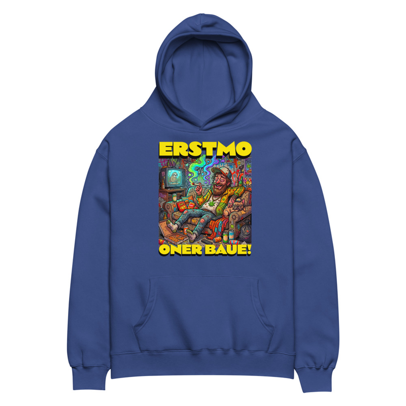"ERSTMO ONER BAUE!" PREMIUM OVERSIZE HOODIE | UNISEX | DESIGN 2