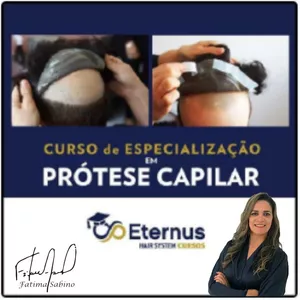 CURSO COMPLETO DE ESPECIALIZAÇÃO EM PRÓTESE CAPILAR FEMININA E MASCULINA