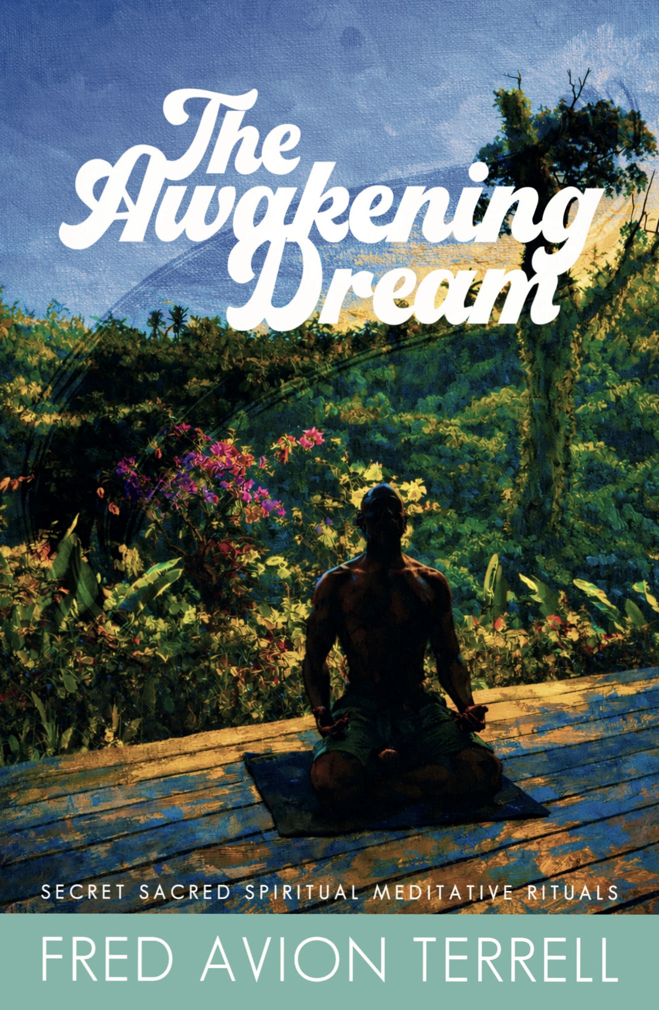 The Awakening Dream (Large Print)
