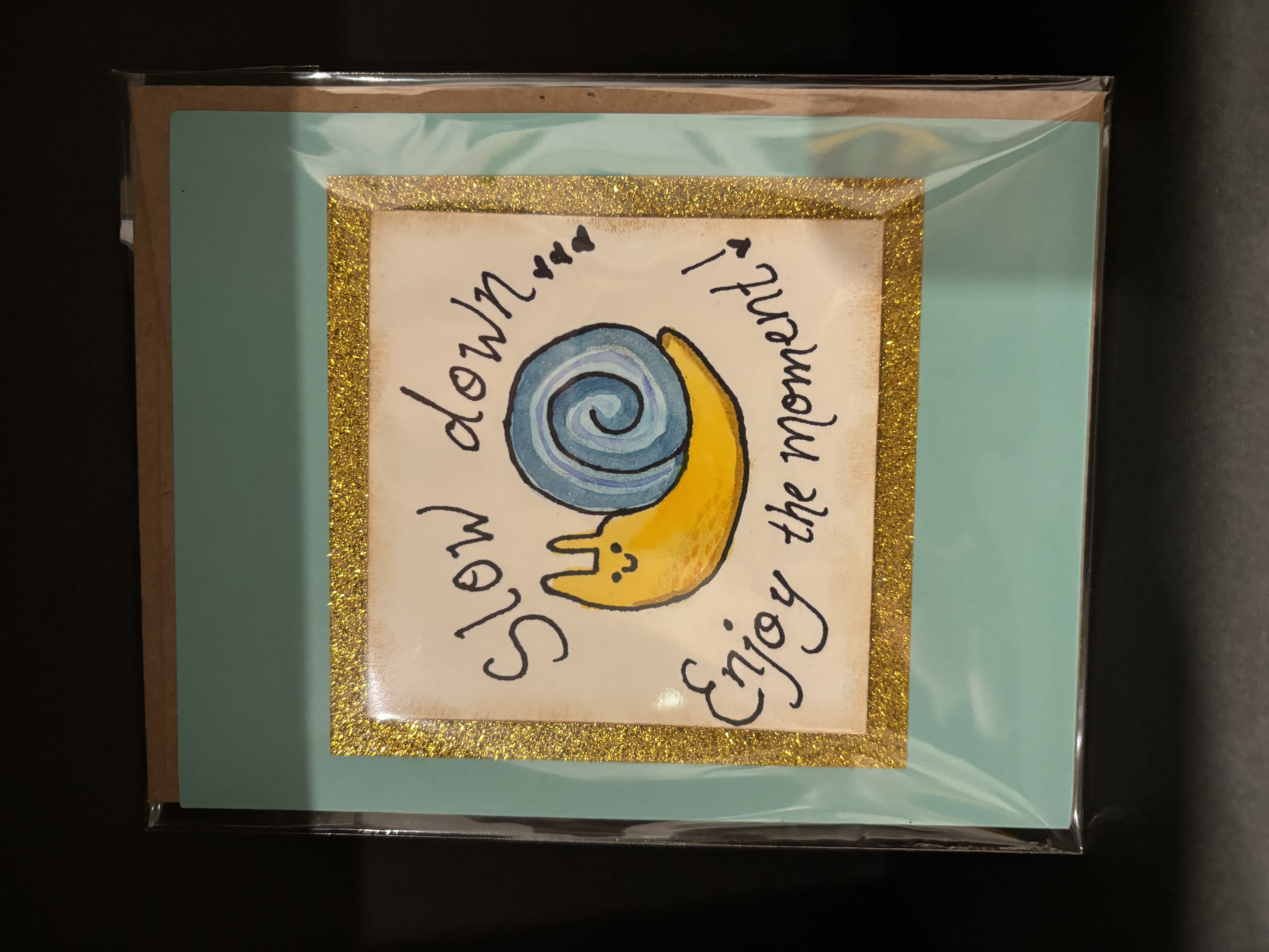 Slow Down Greeting Card