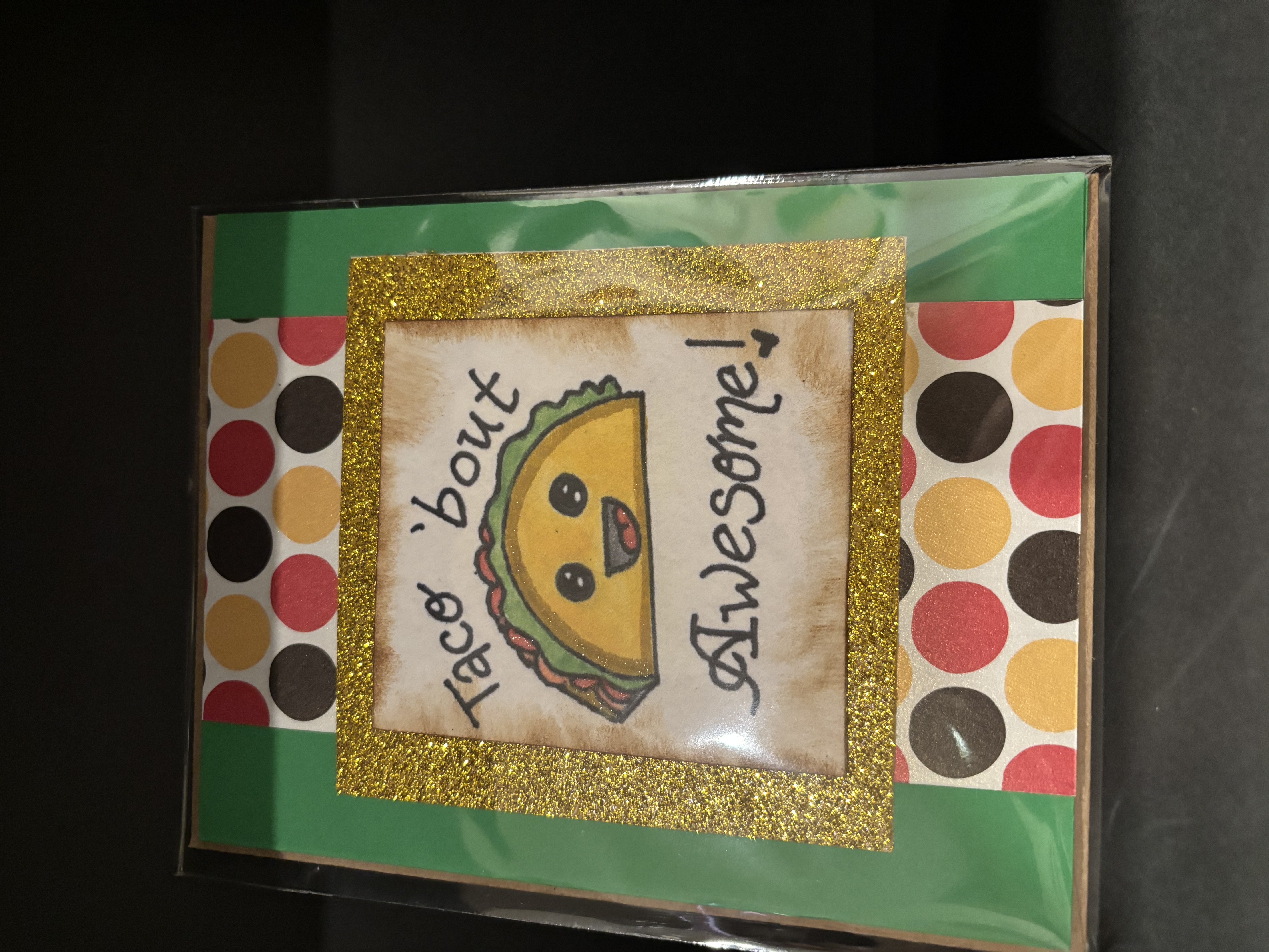 Taco Bout Awesome Greeting Card