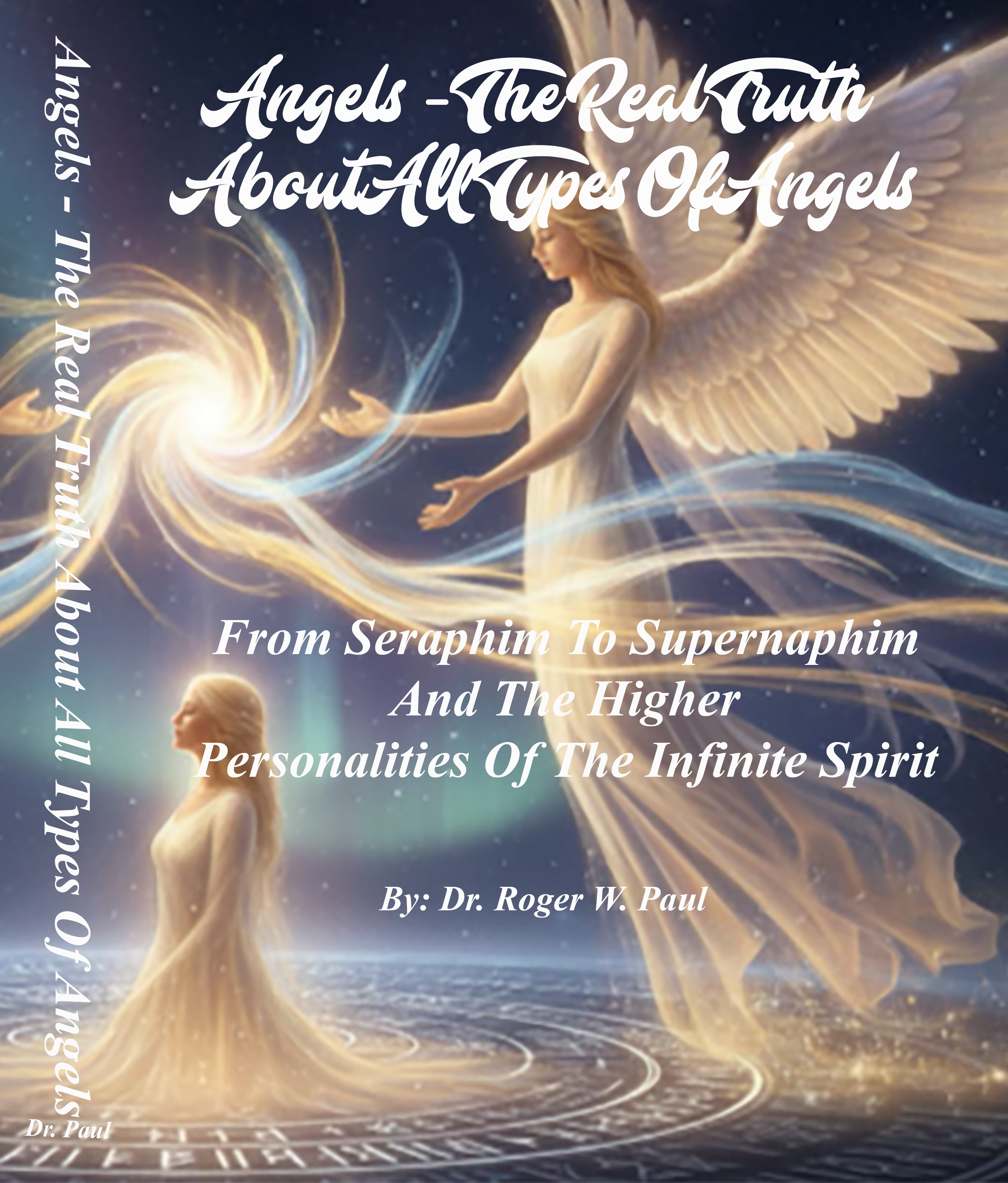 Angels - The Real Truth About All Types Of Angels