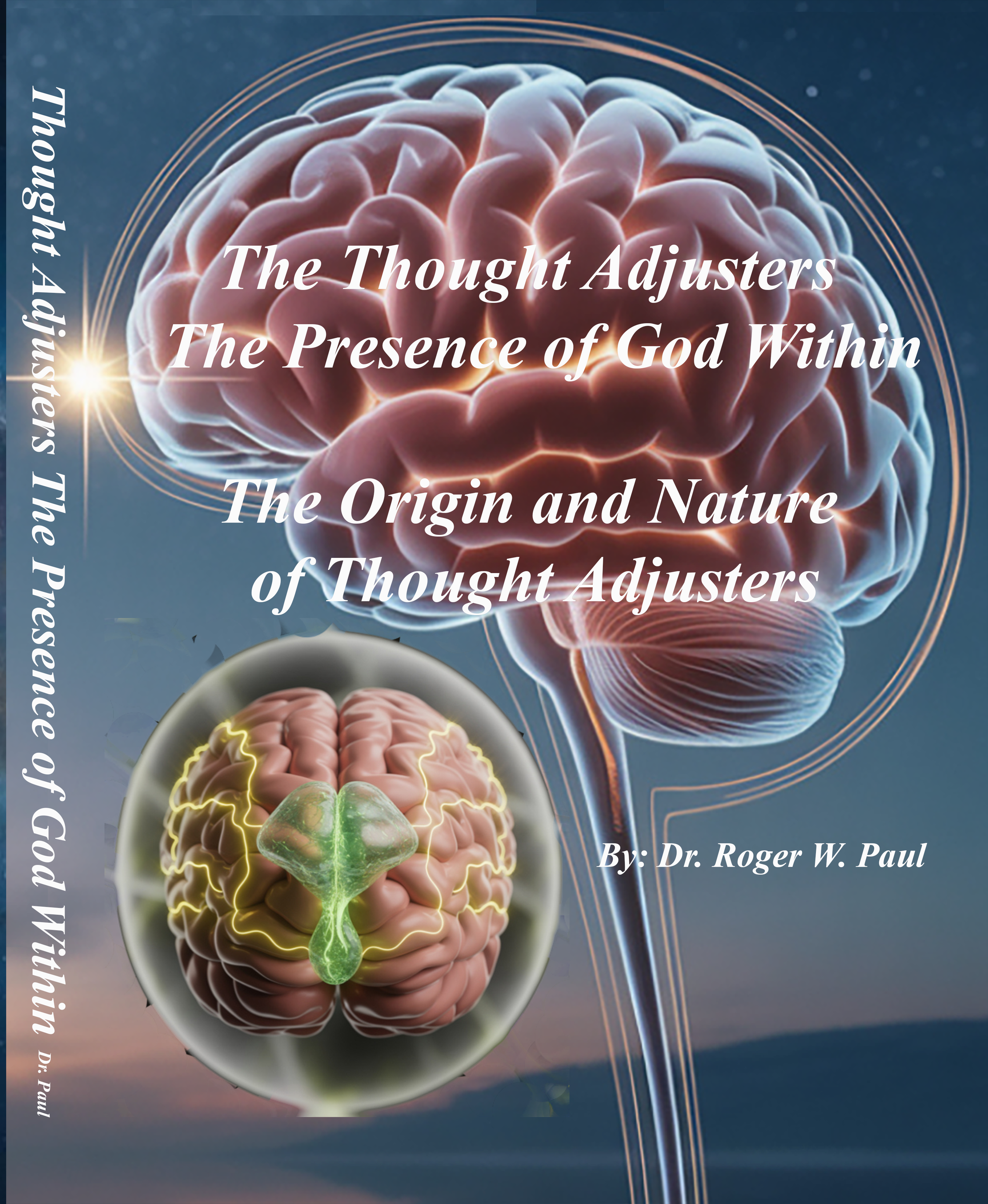 The Thought Adjusters: The Presence of God Within