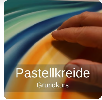 Pastellkreide Grundkurs
