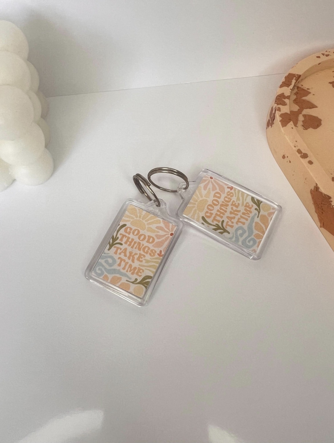 Good Things Take Time Keychain