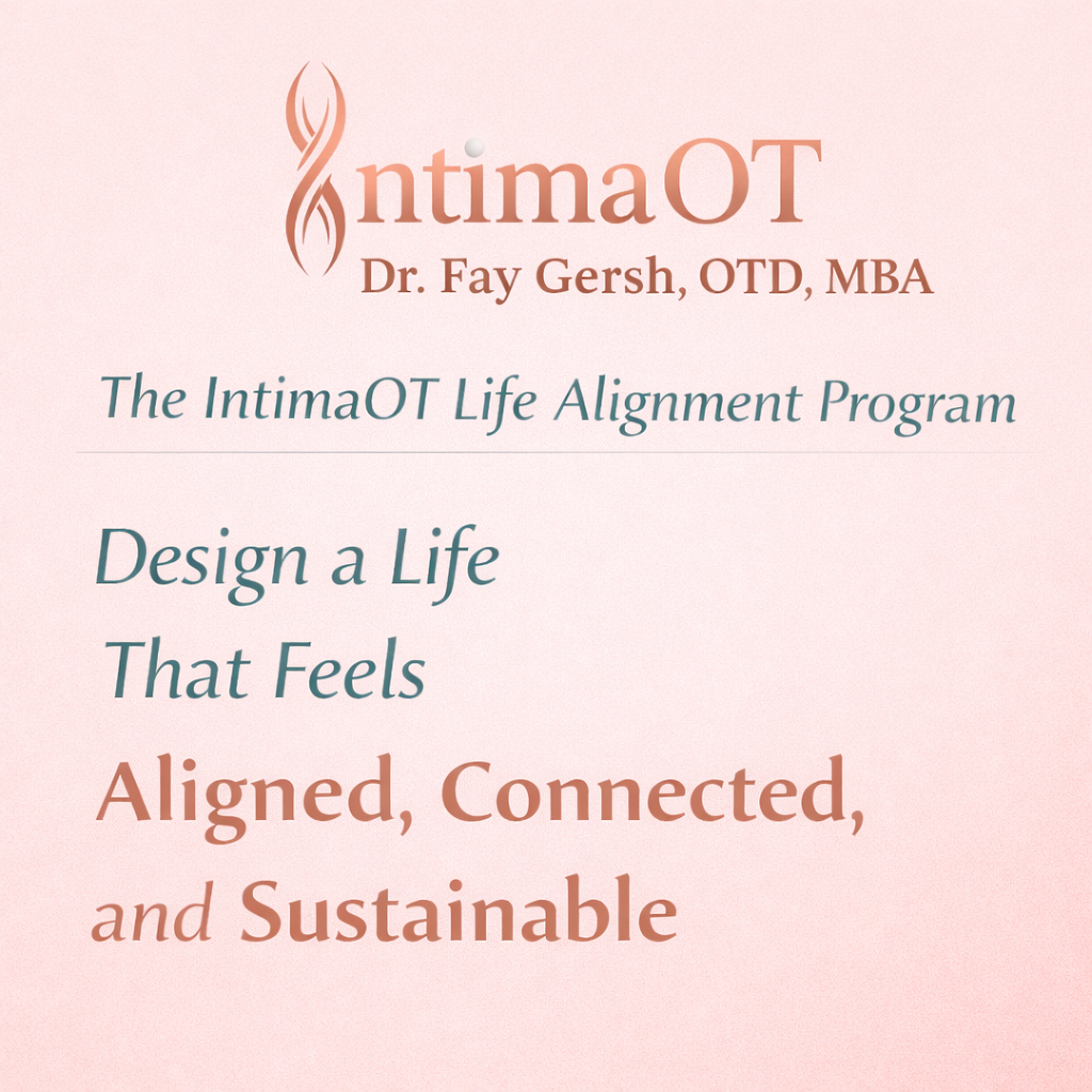 IntimaOT Design Your Life Alignment™ - Personal Alignment & Relationship Discovery Session