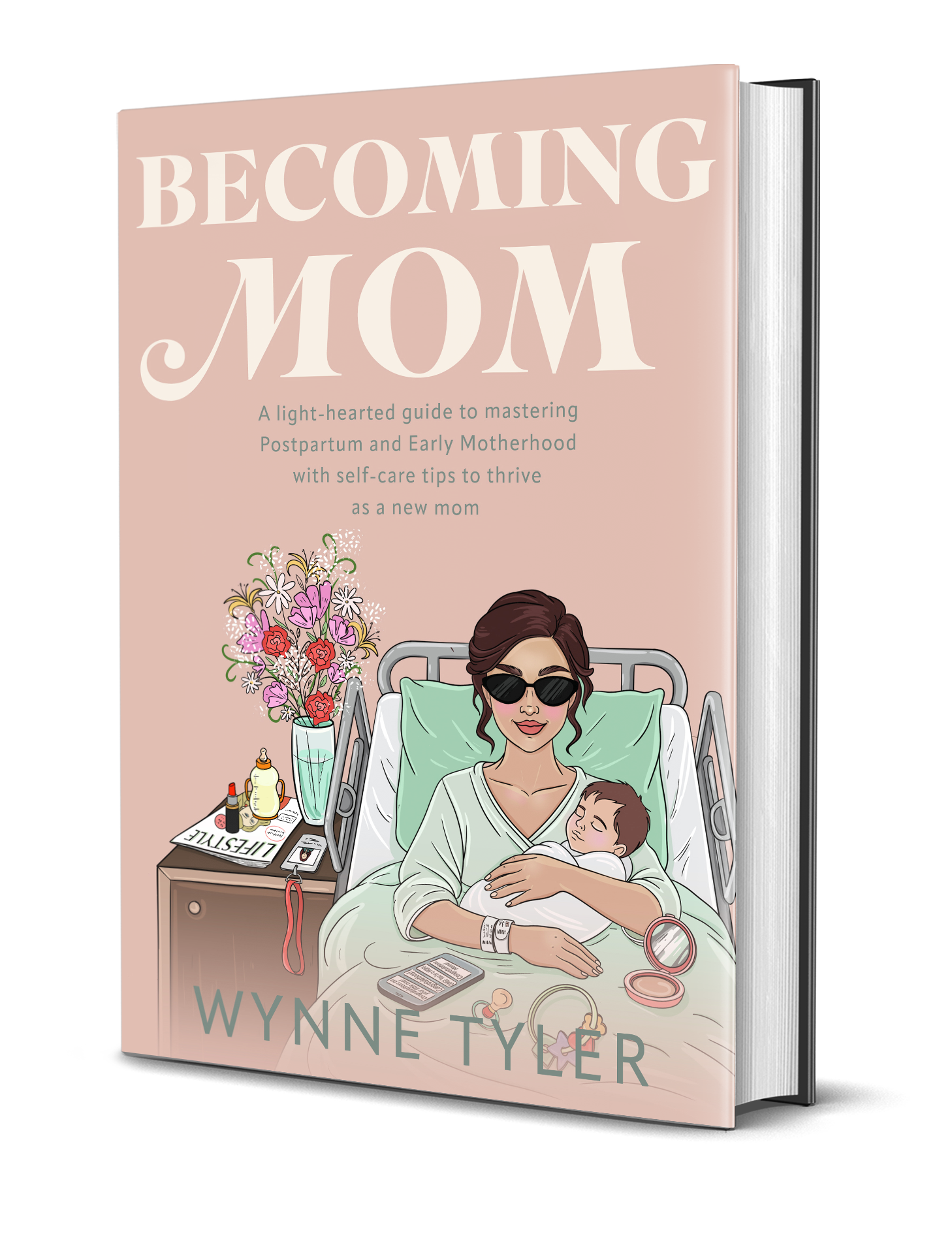 Becoming Mom: The Postpartum Self Care Support Guide eBook