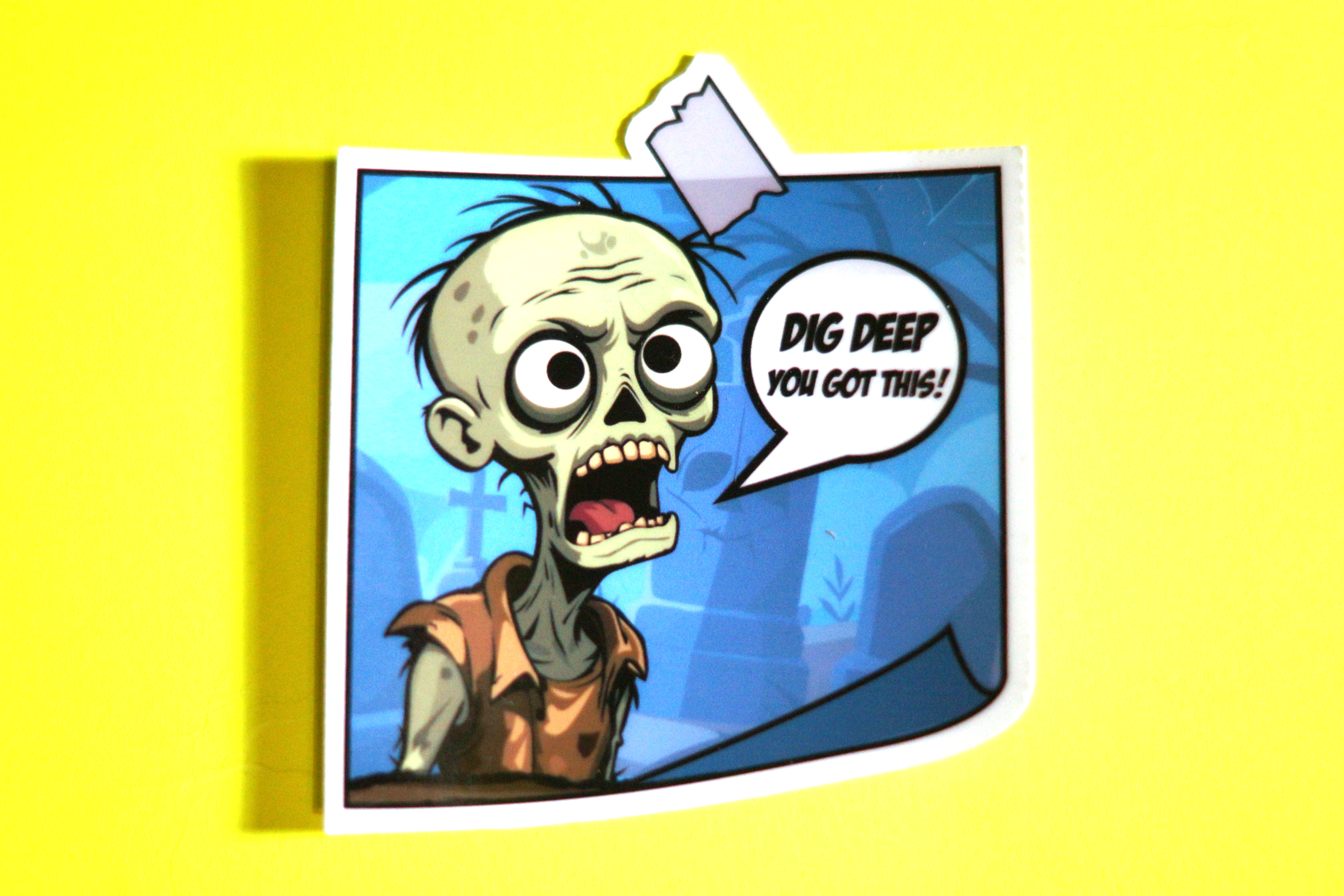 Affirmation Notes From The Darker Side Sticker, Dig Deep Zombie