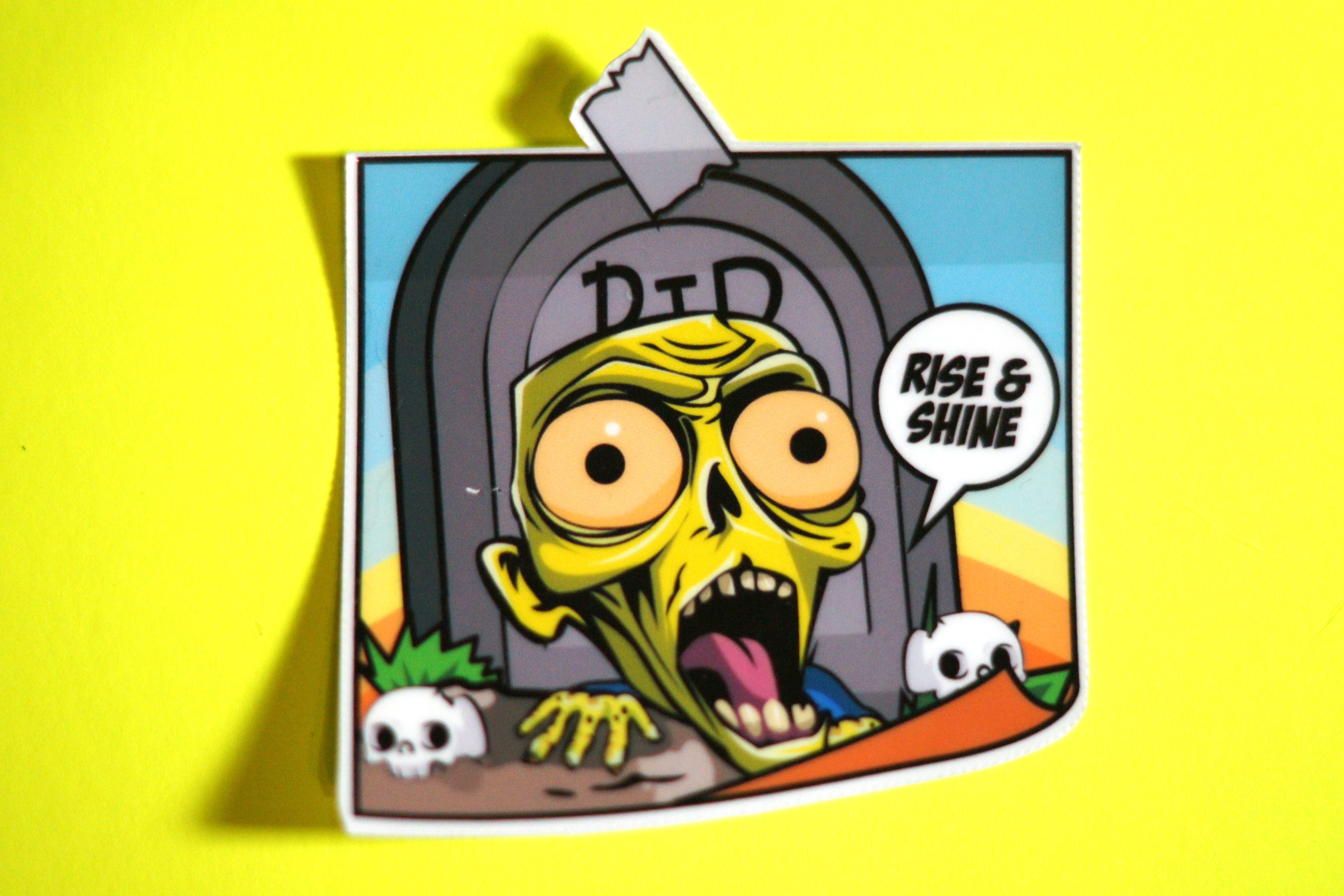 Affirmation Notes From The Darker Side Sticker, Rise and Shine Zombie