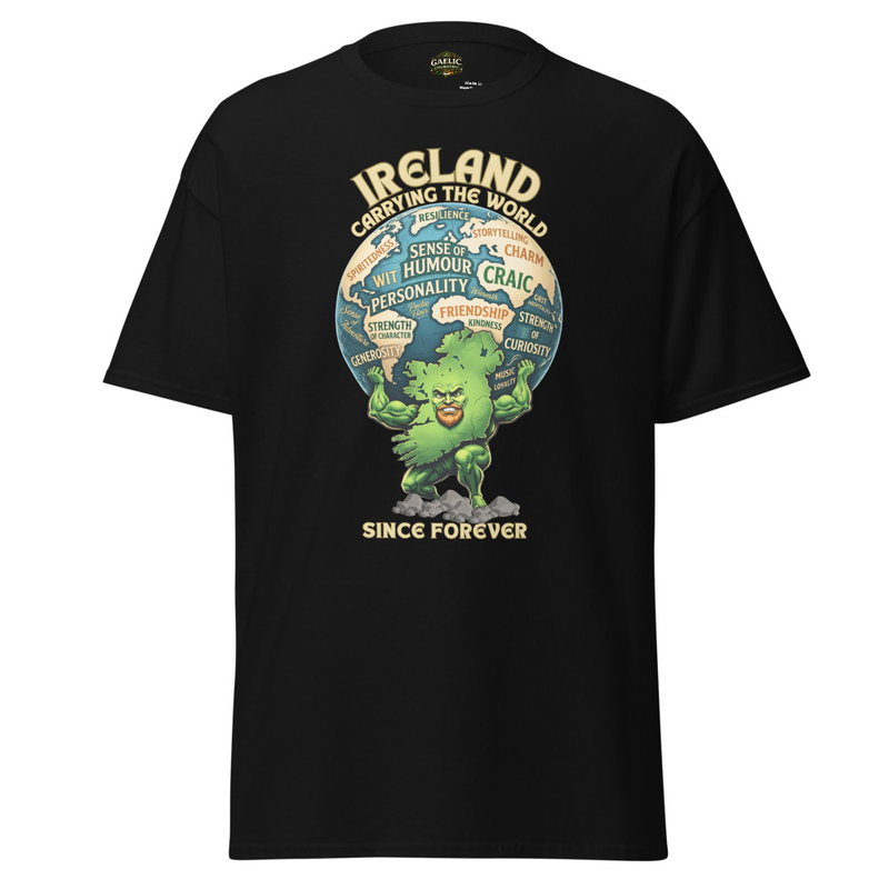 Ireland Carrying the World T-Shirt – Gaelic Generations Irish Satire Tee