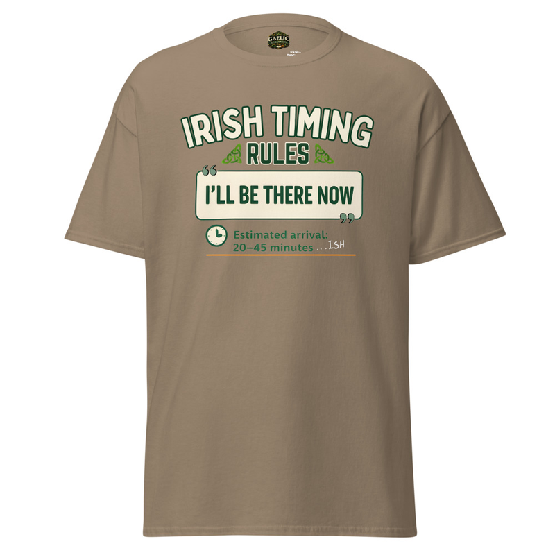 Irish Timing Rules Funny Irish T-Shirt – Irish Humour Quote Tee