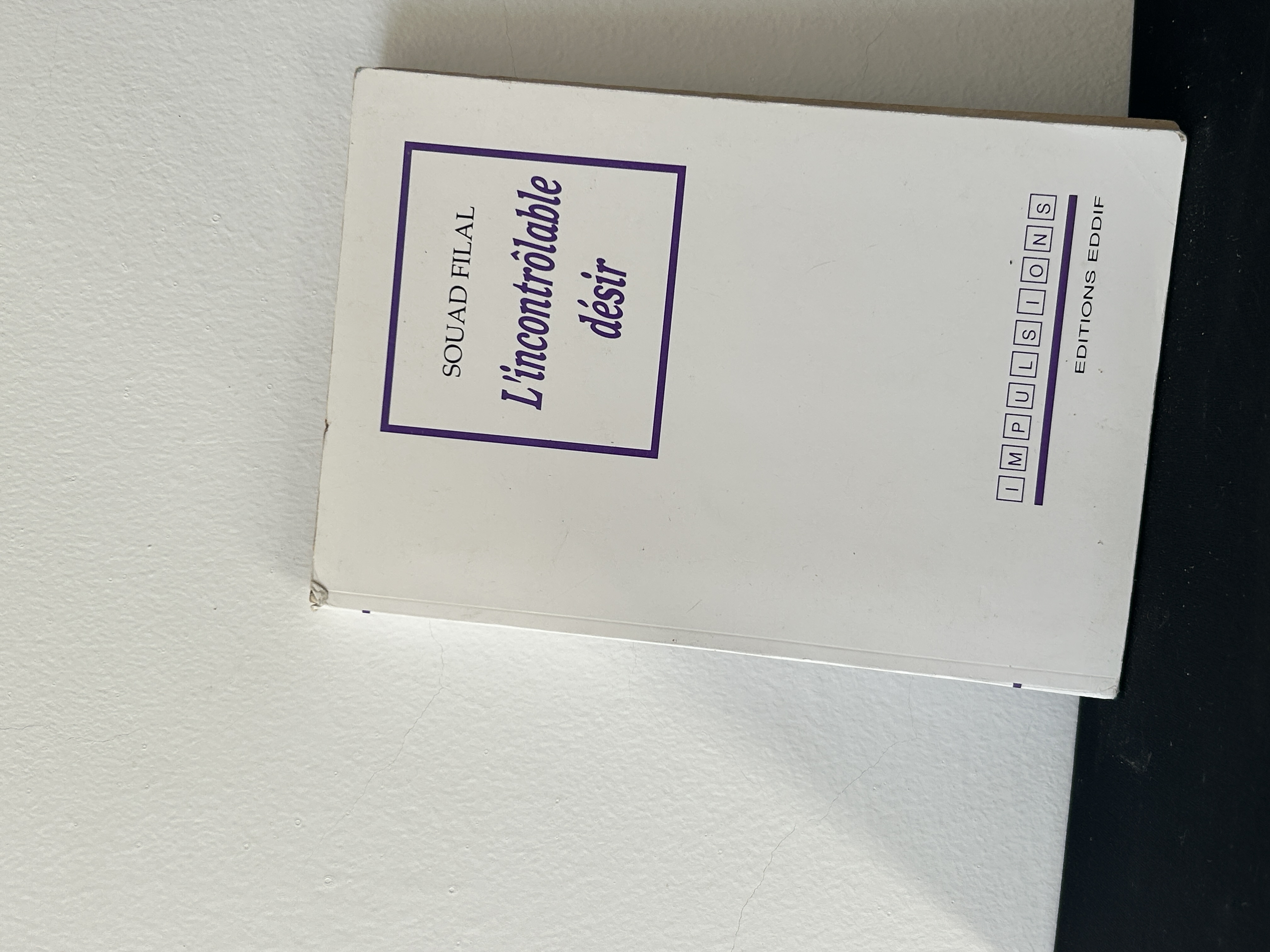 L'incontrôlable désir