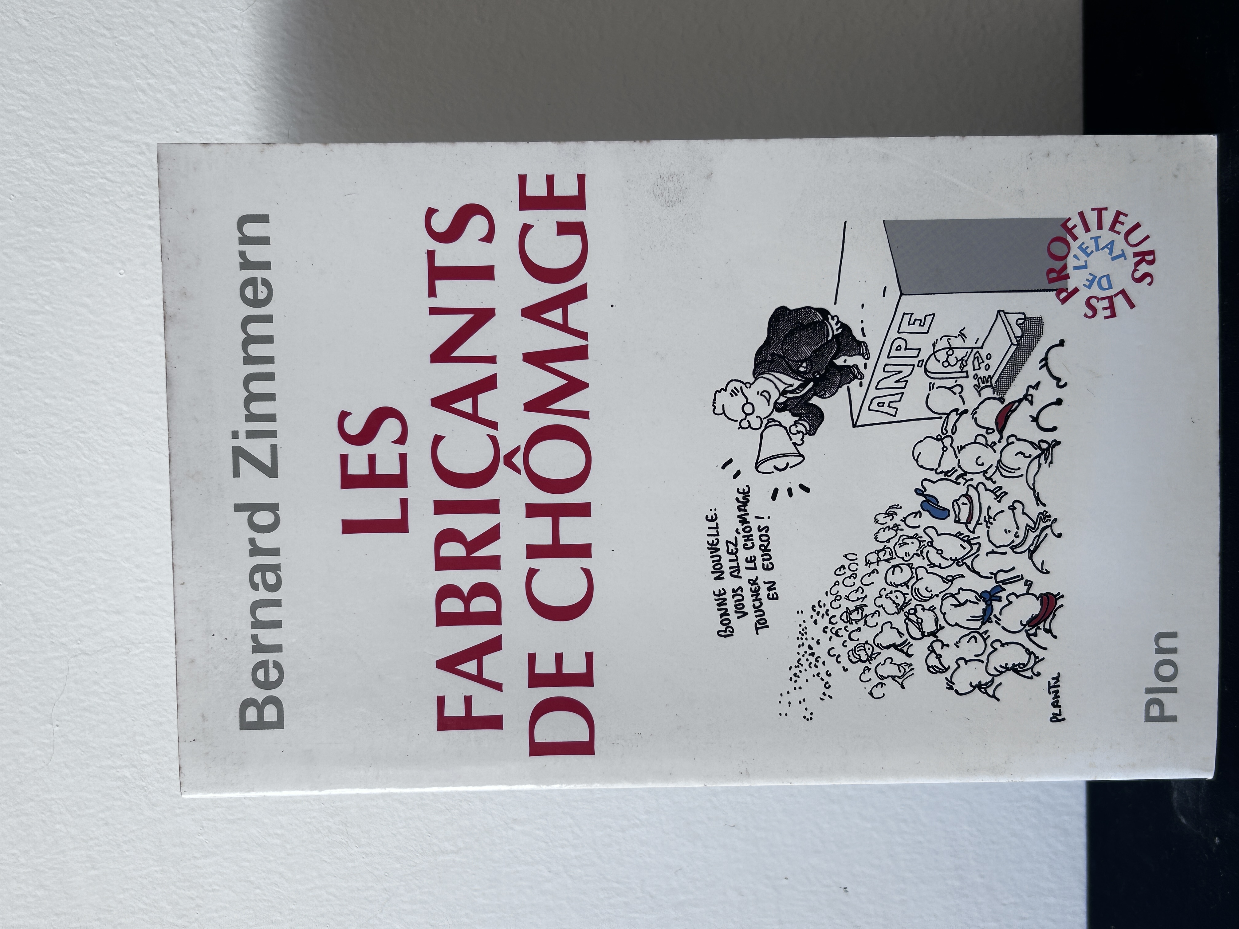 Les faiseurs de chômage