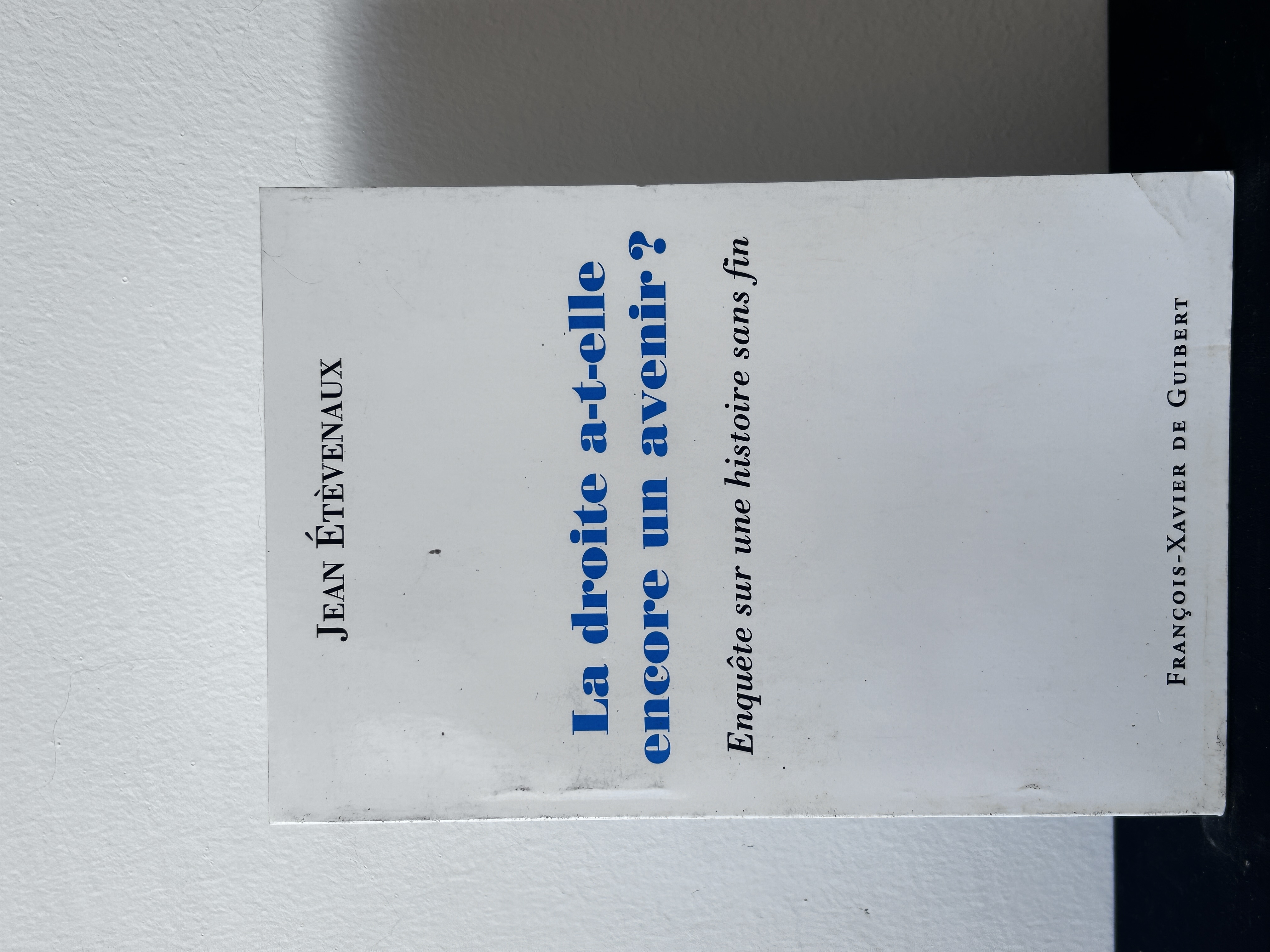 Un livre intitulé « L’avenir de la droite ? »