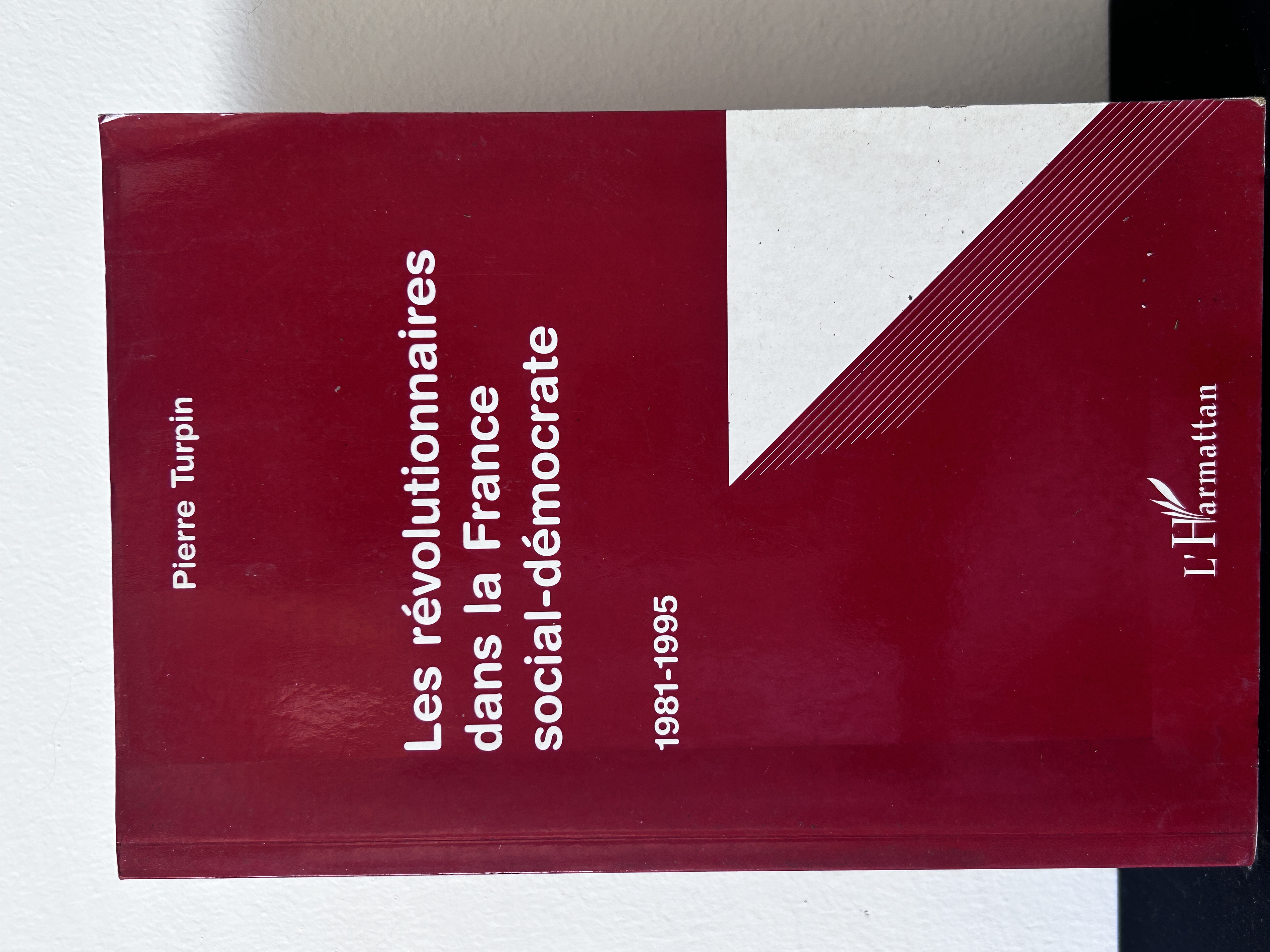 Les révolutionnaires dans la France sociale-démocrate