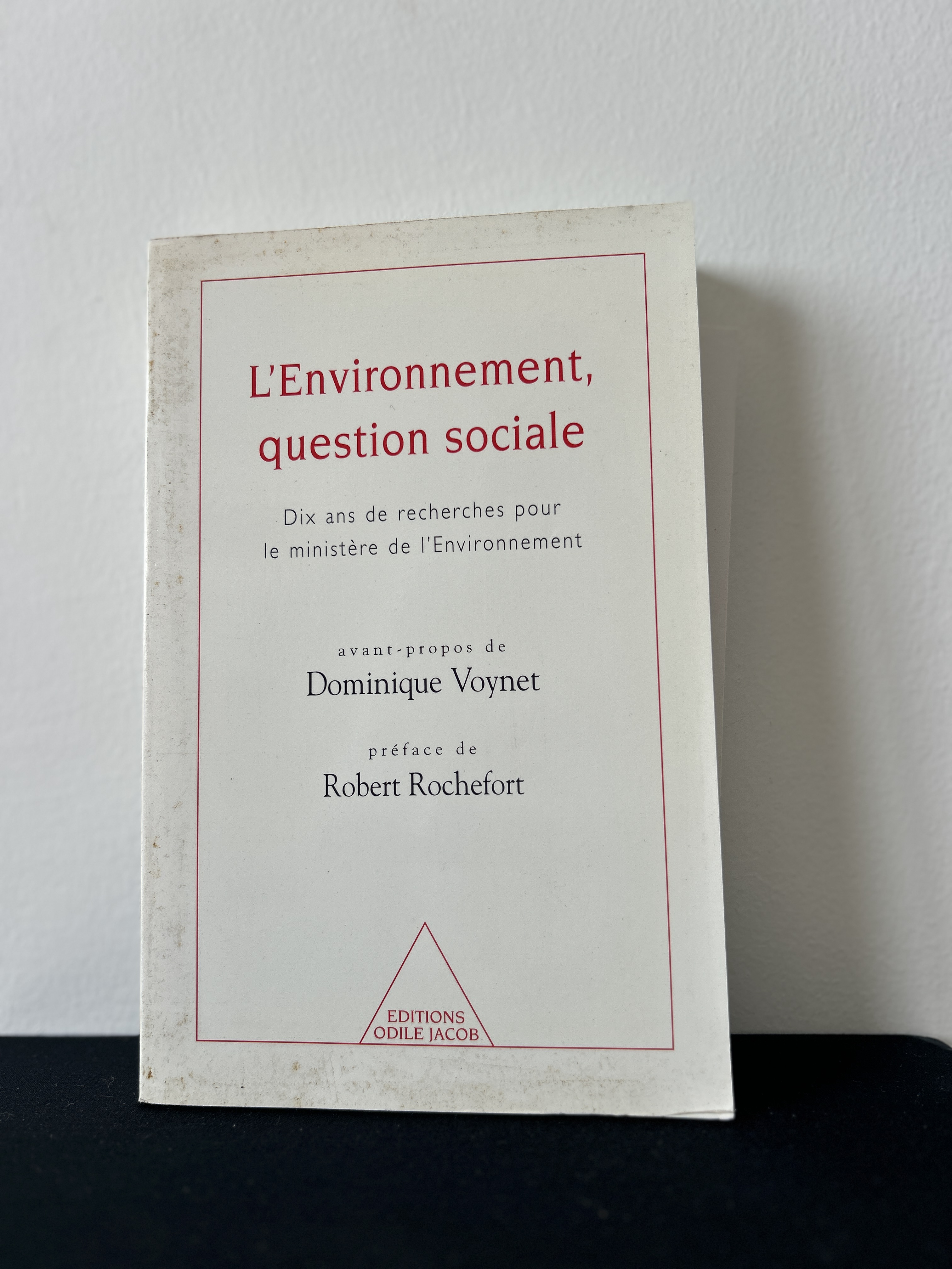 L'Environnement, question sociale : Dix ans de recherches pour le ministère de l'Environnement