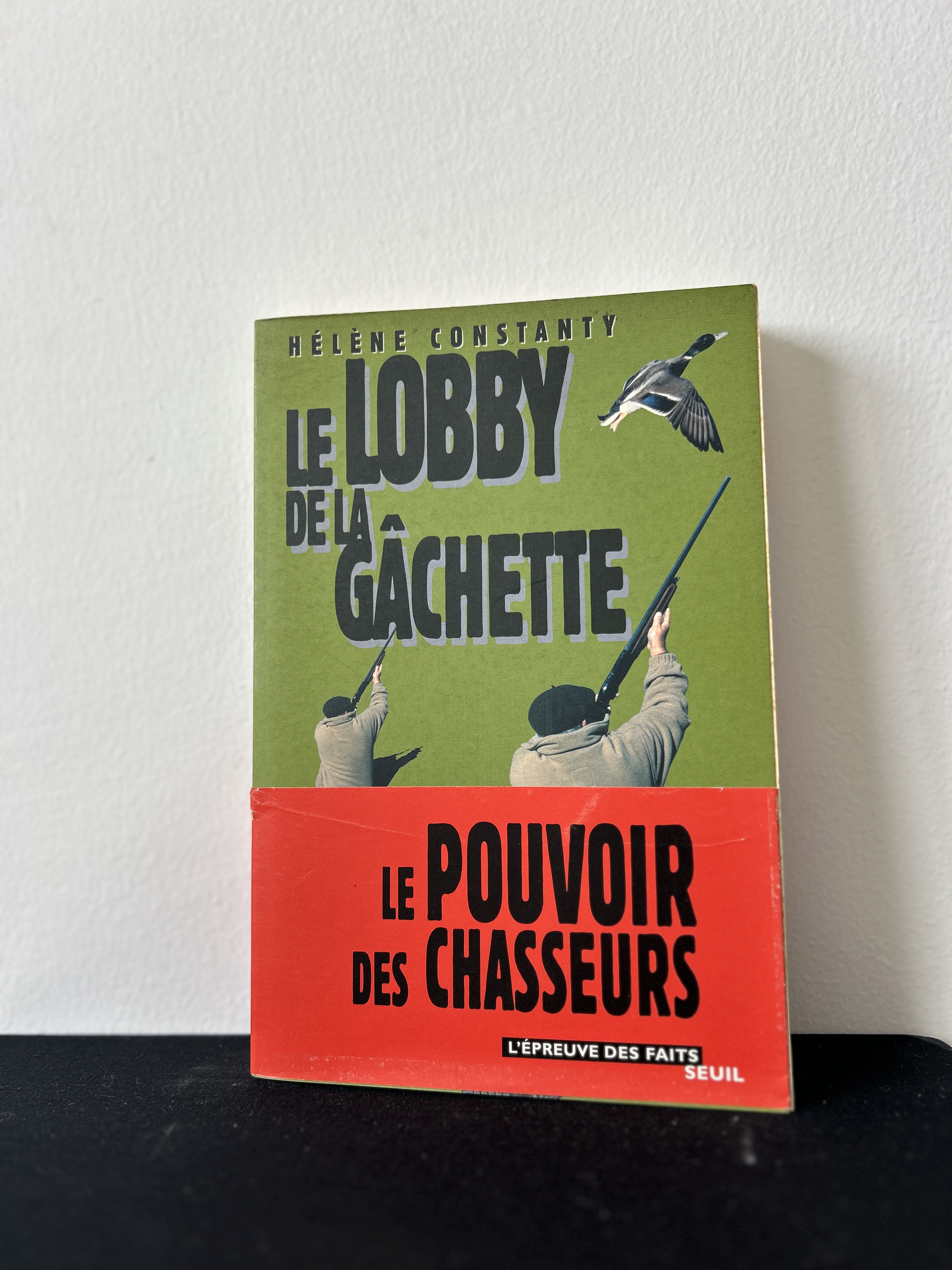 Le Lobby de la gâchette — Hélène Constanty