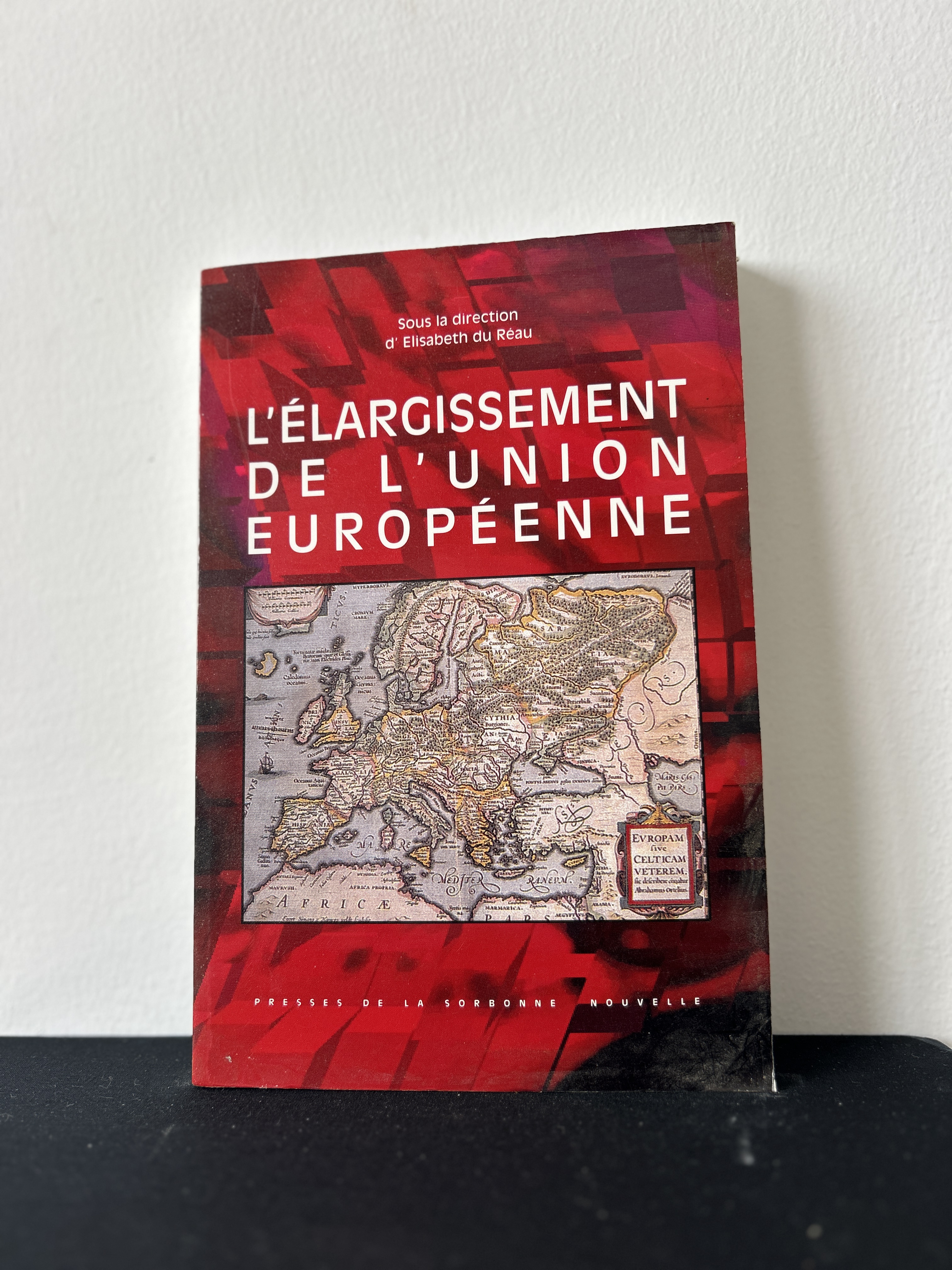  L'élargissement de l'Union européenne — Sous la direction d'Élisabeth du Réau