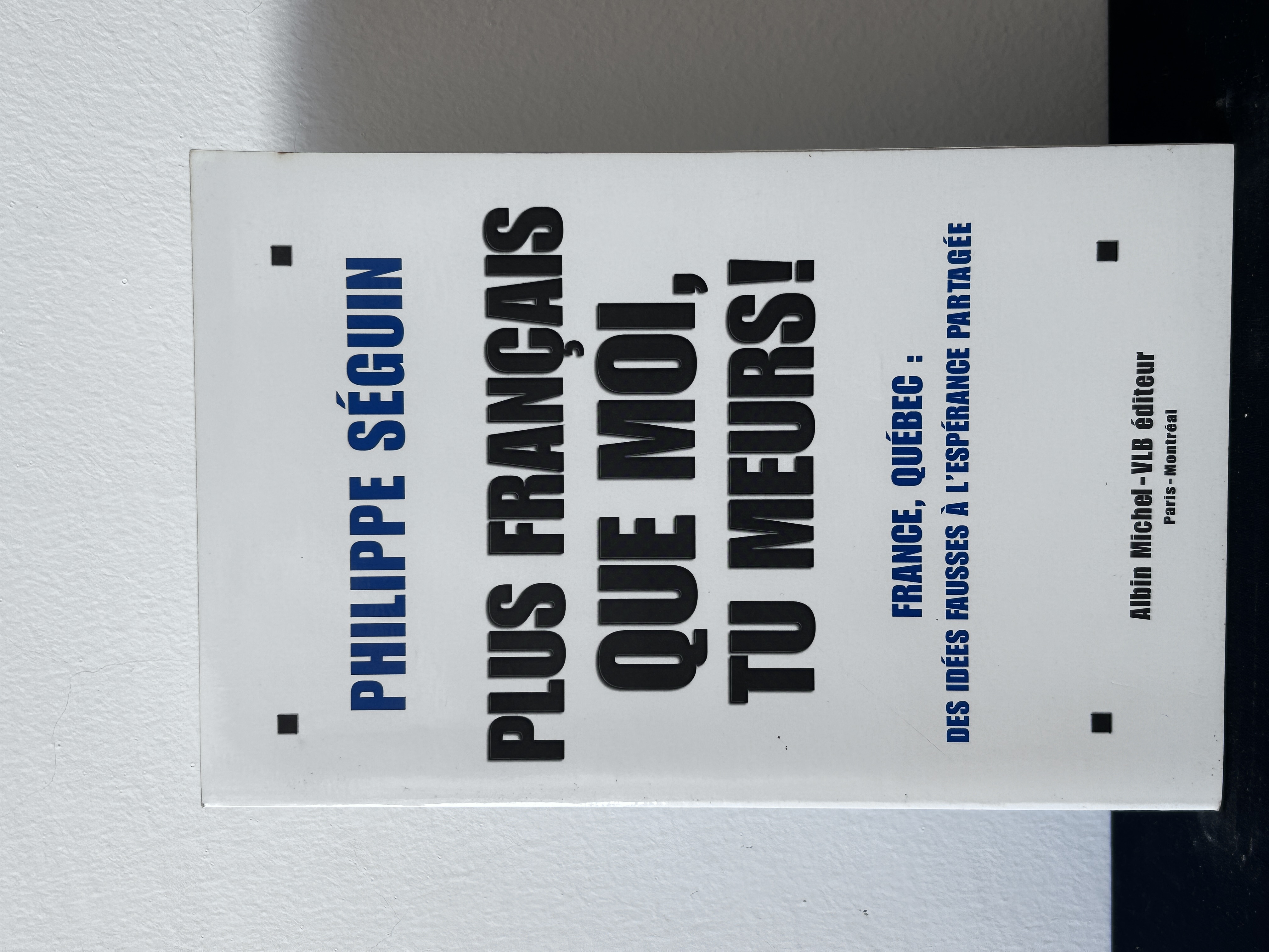 Plus français que moi, tu meurs !