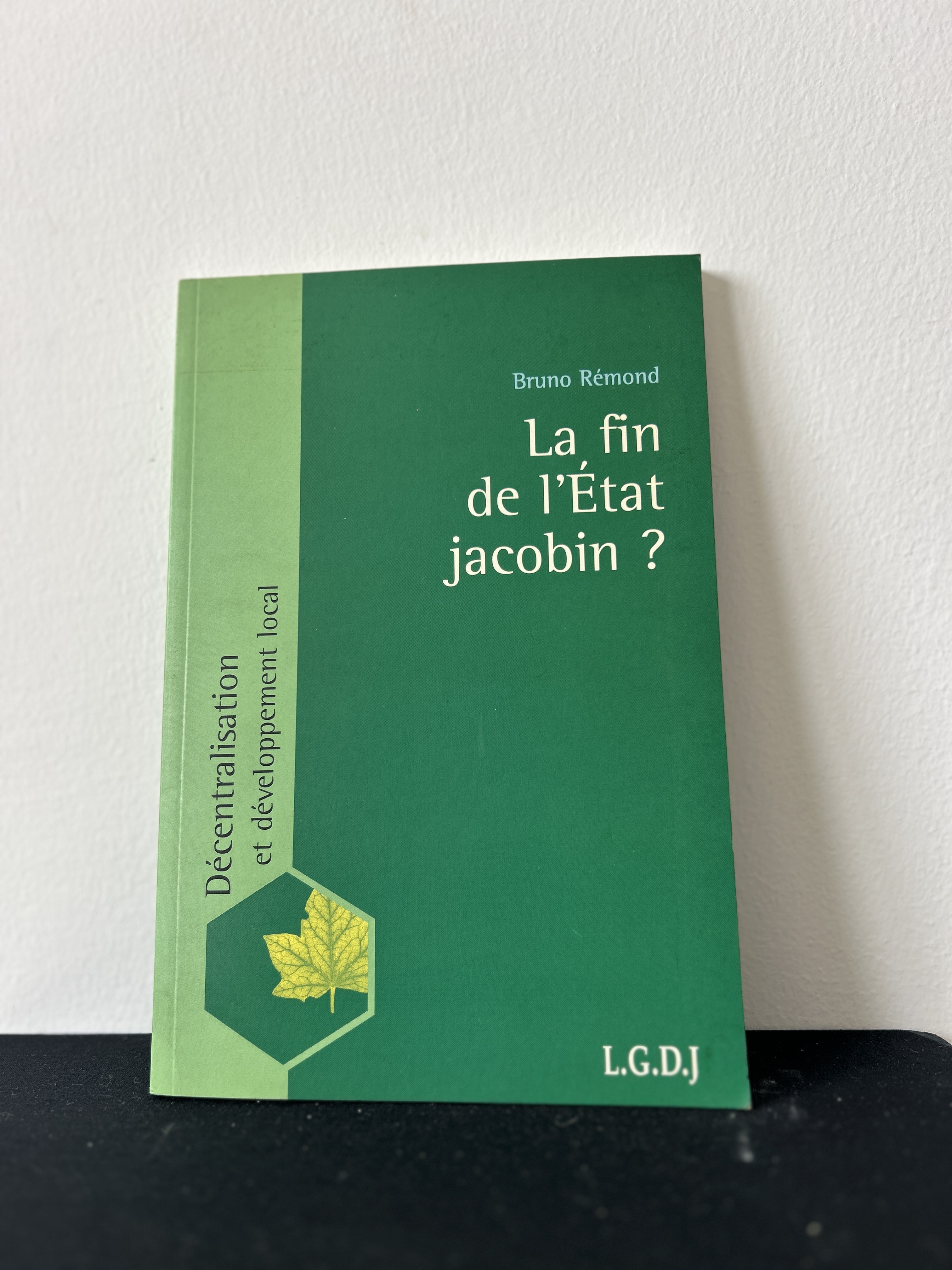 La fin de l’État jacobin ? — Bruno Rémond