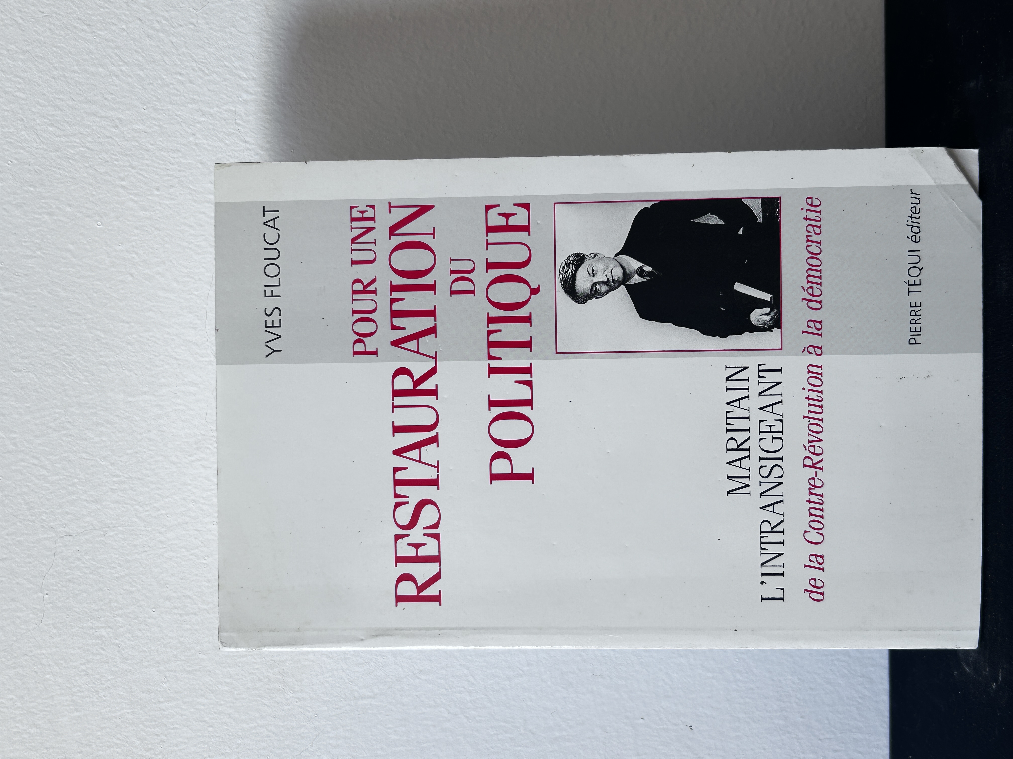 Pour une restauration du politique