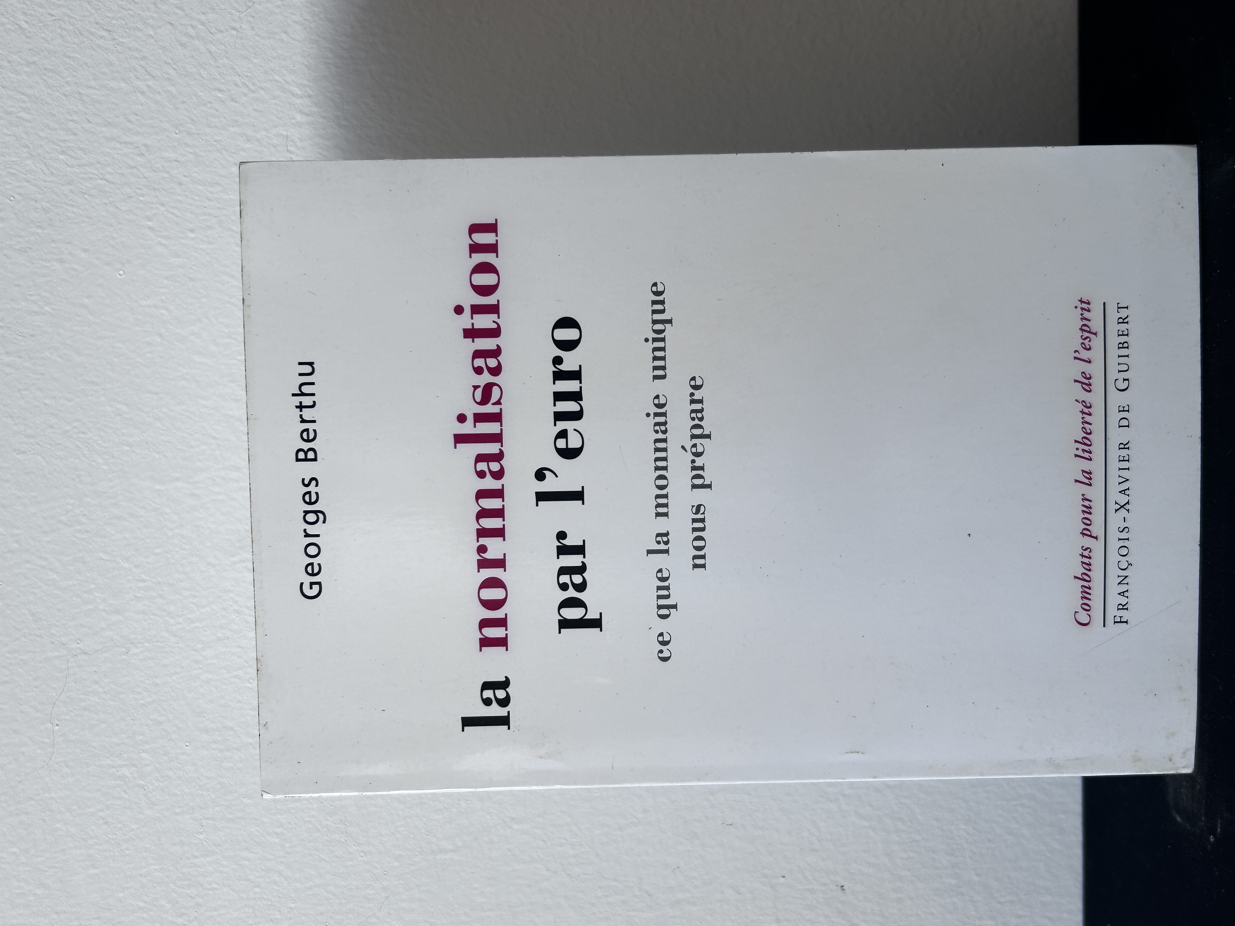 la normalisation par l’euro