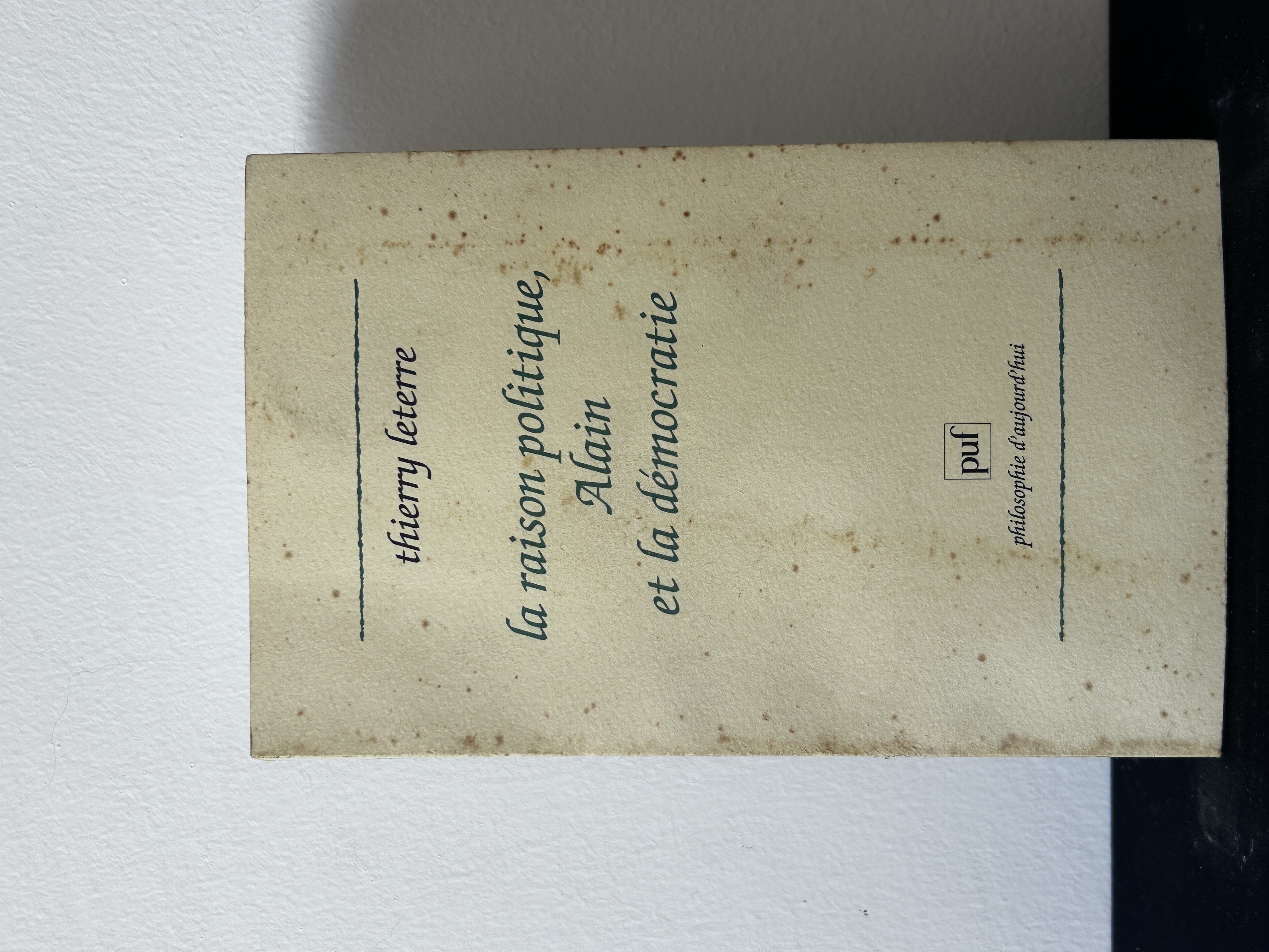 La raison politique, Alain et la démocratie