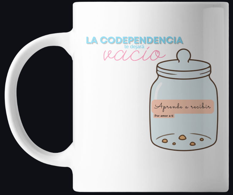 Taza Codependencia