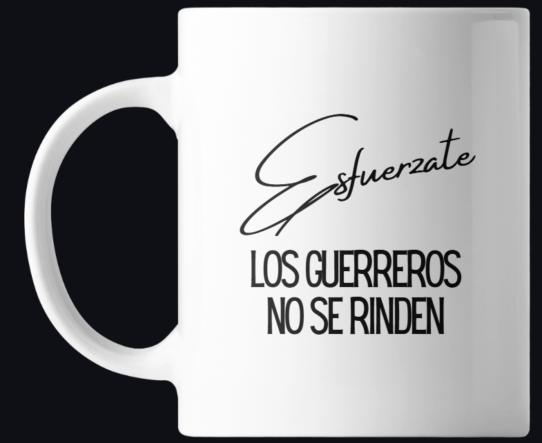 Taza Motivacional Guerreros