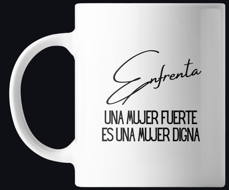 Taza motivacional de mujer fuerte