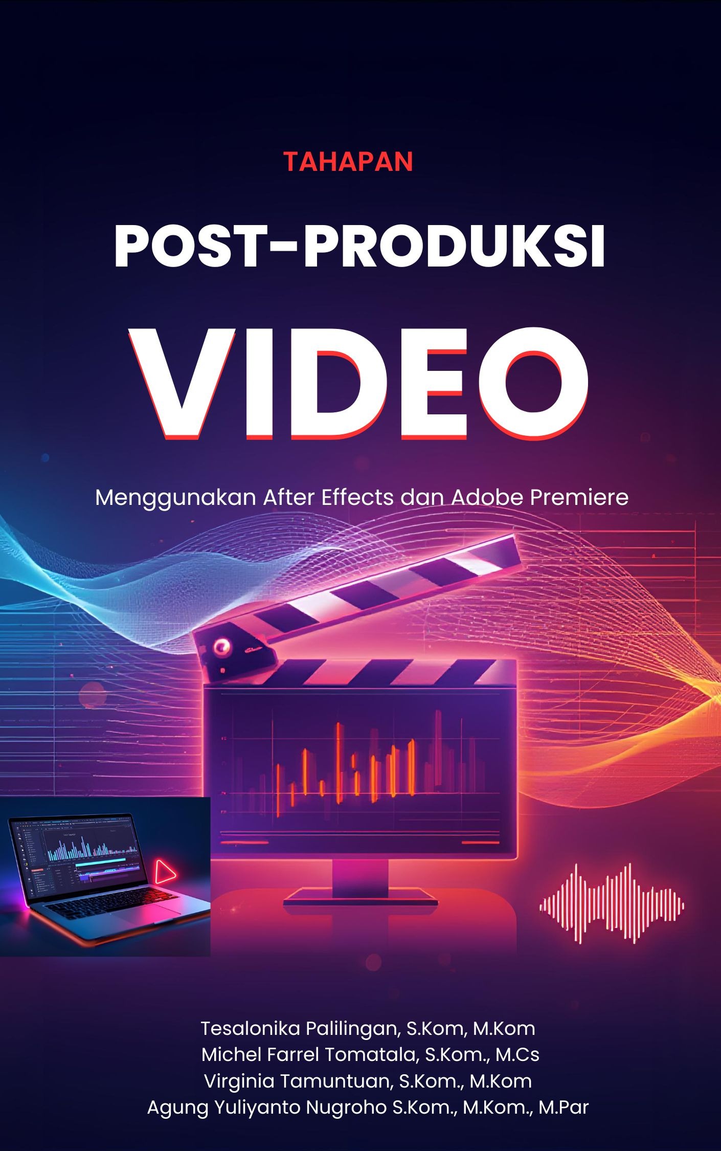Tahapan Post-Produksi VIDEO