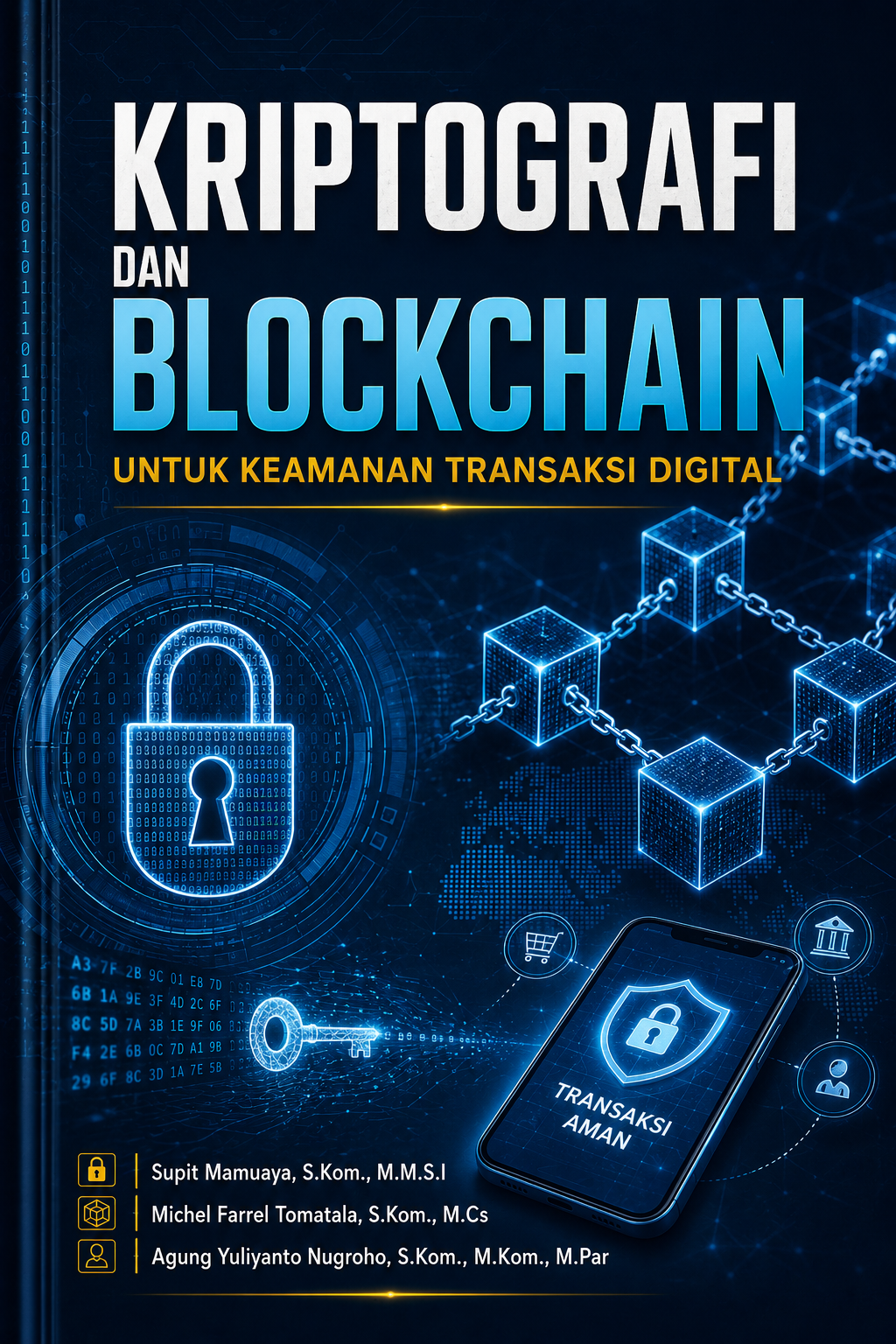 Kriptografi dan Blockchain untuk Keamanan Transaksi Digital