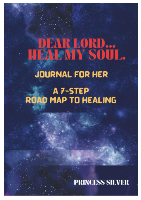 Dear Lord... Heal My Soul Journal