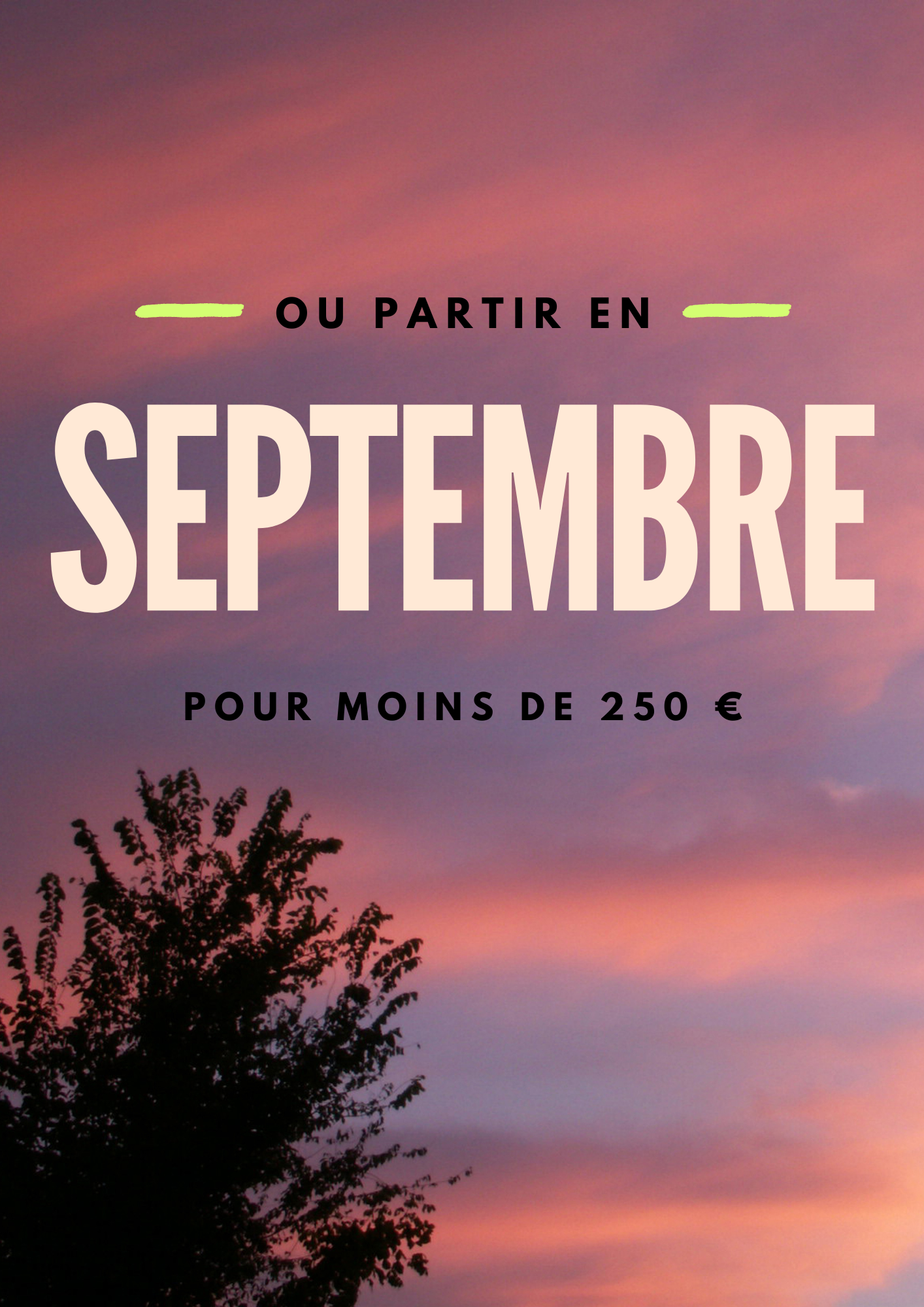 Où partir en septembre pour moins de 250 € ? (Vol moyen depuis Paris)