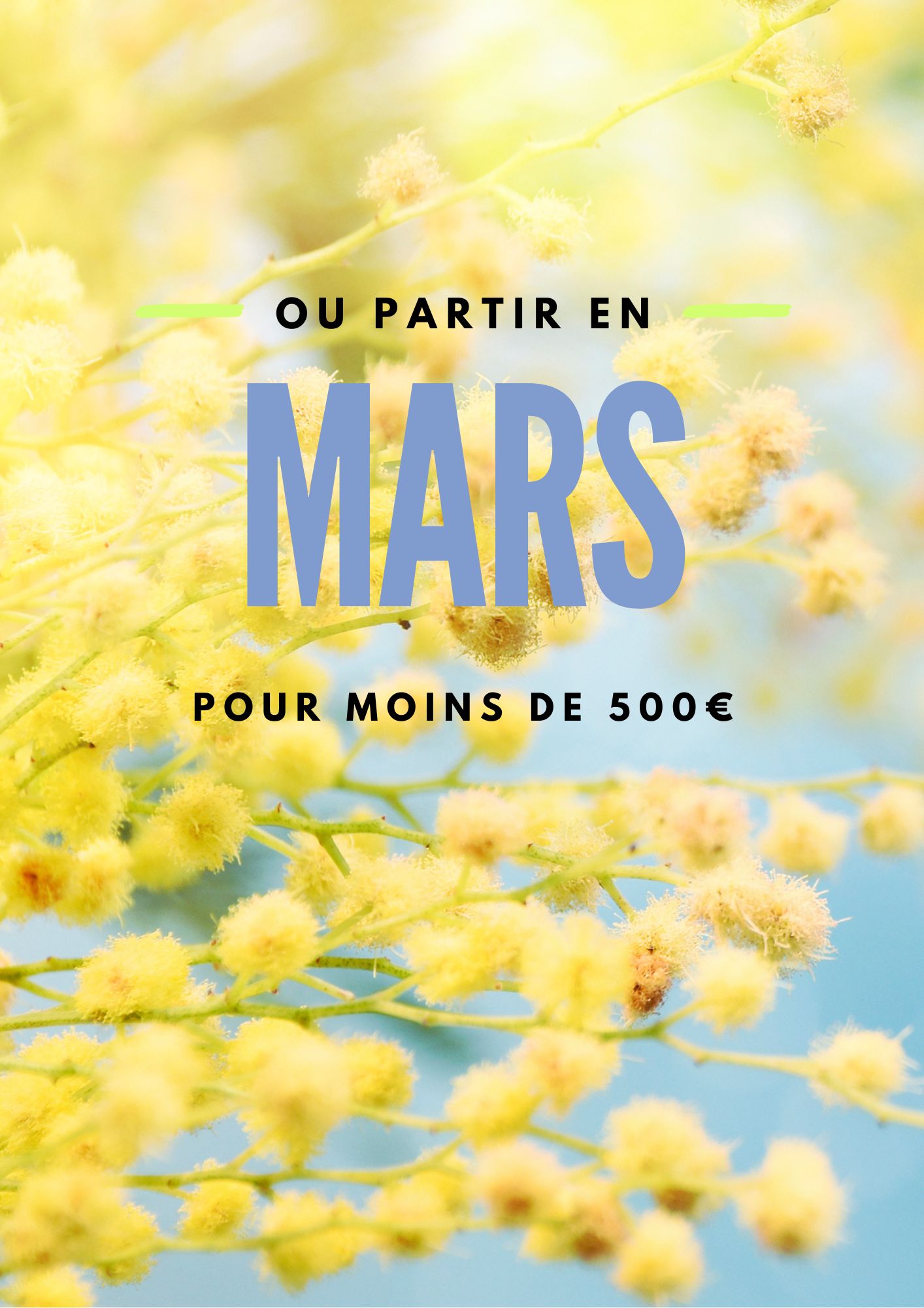 Où partir en mars pour moins de 500 € ? (Vol moyen depuis Paris)